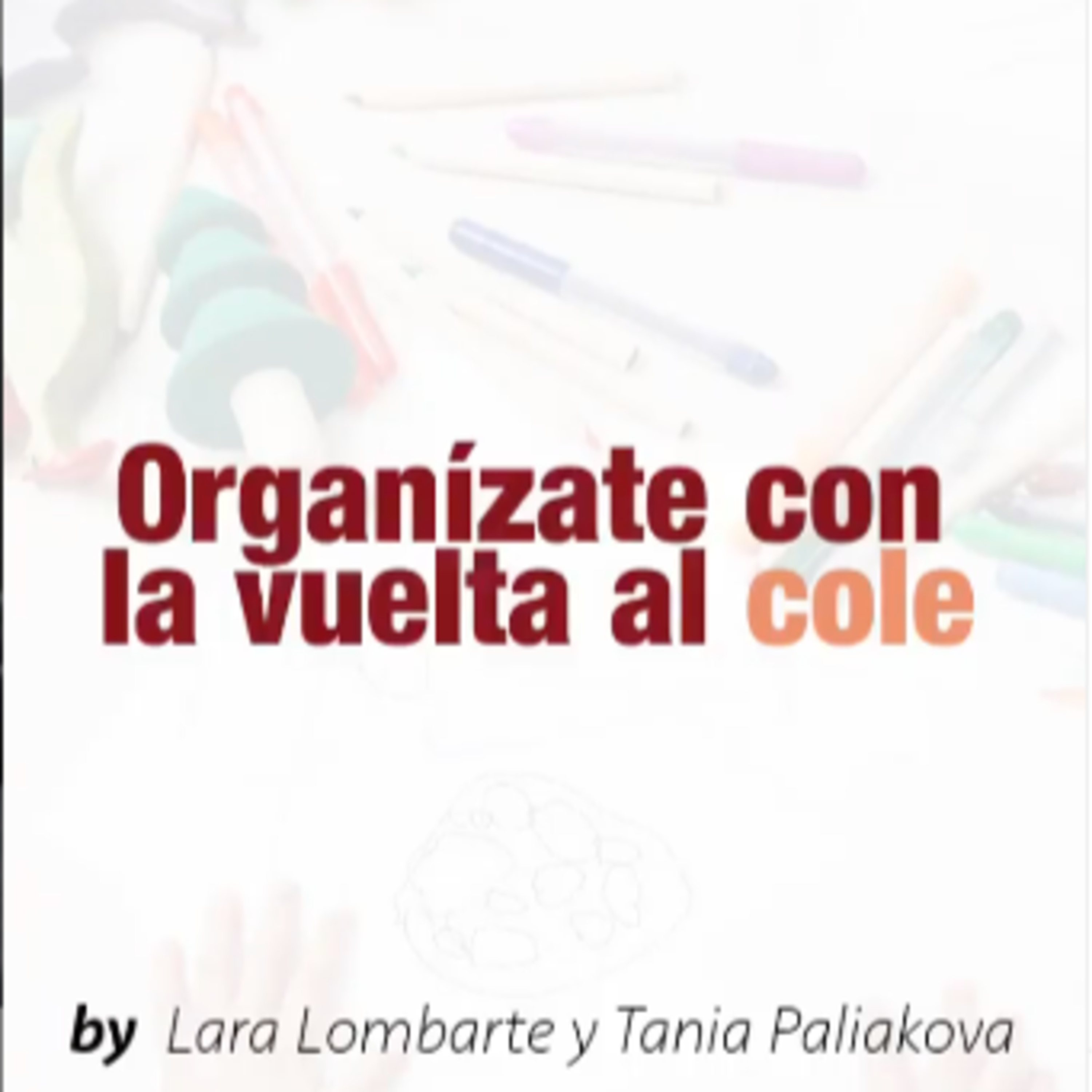 Episodio 17. Organízate con la vuelta al cole episode artwork