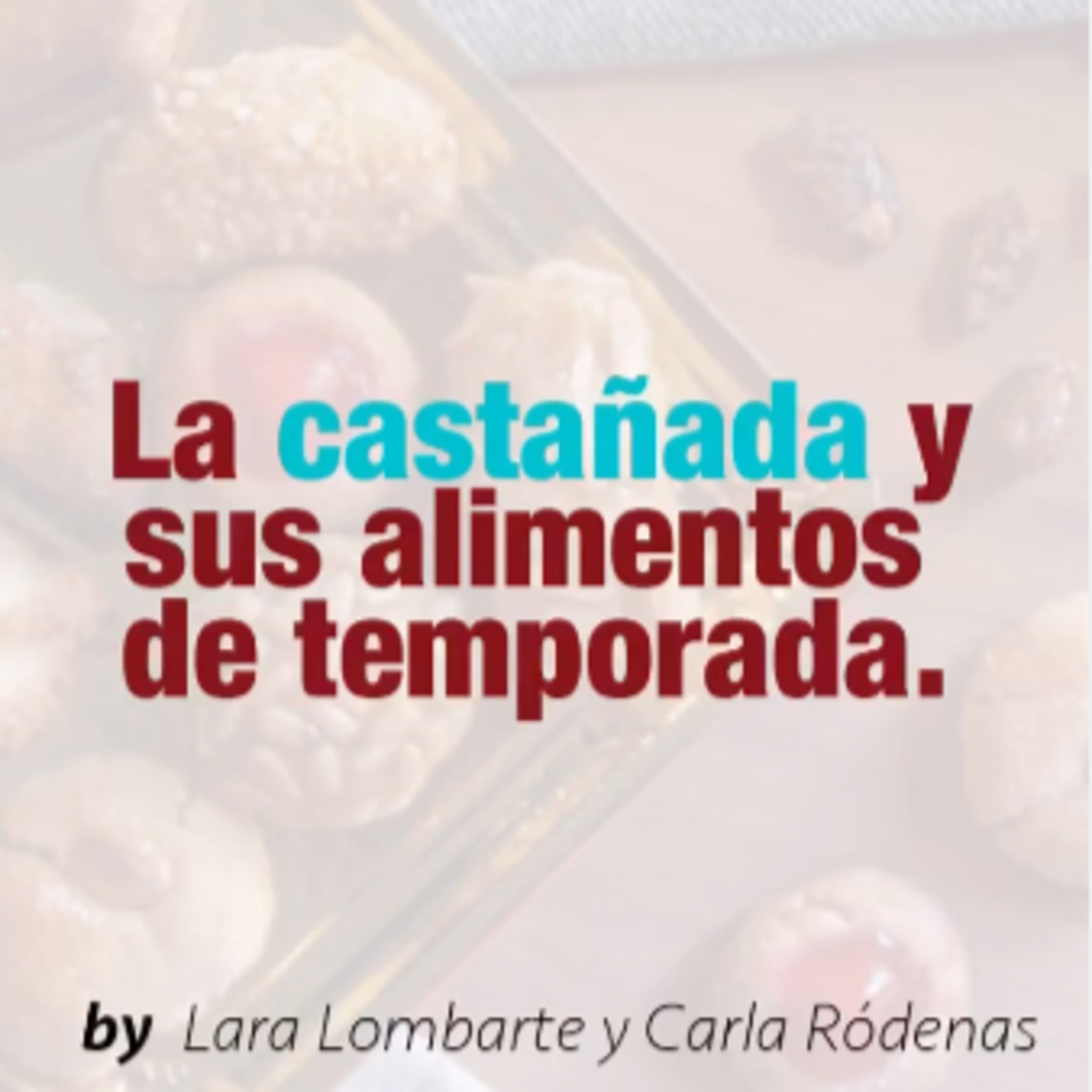 Episodio 19. La castañada y sus alimentos de temporada episode artwork