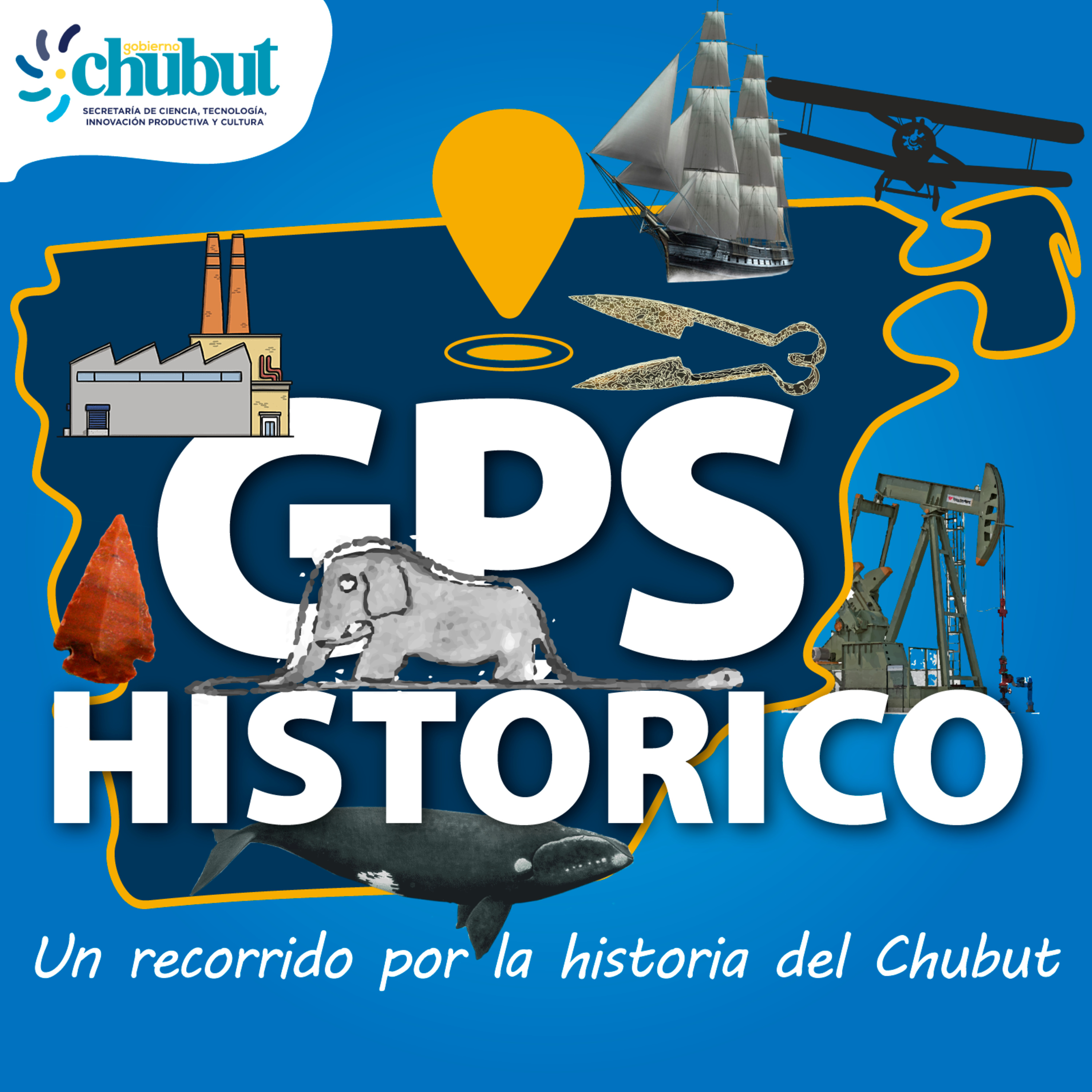 GPS Histórico: un recorrido por la historia del Chubut