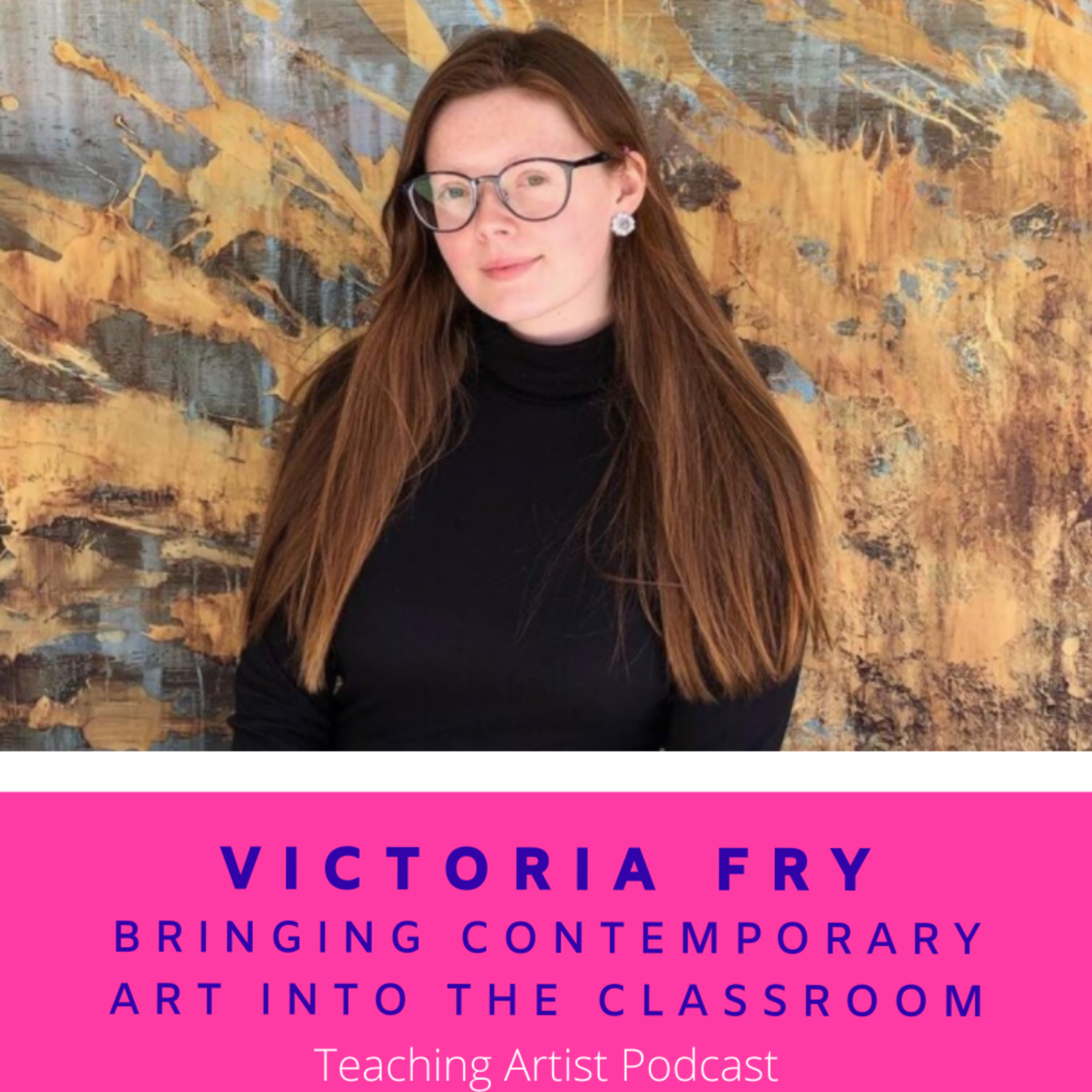 Teaching Artist Podcast
