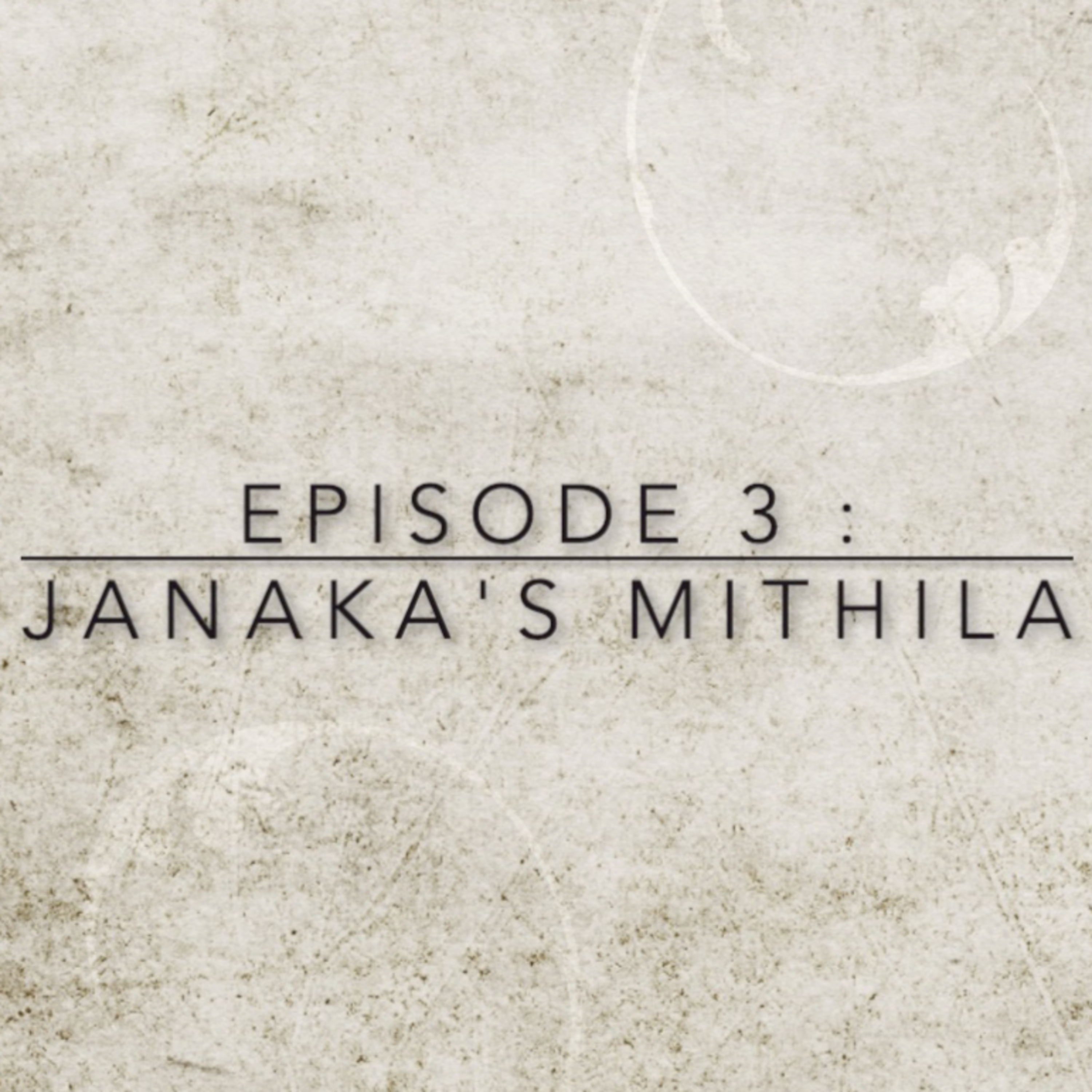 Gaurav Gaisenn - Ramayana - Episode - 3 - Janaka's Mithila