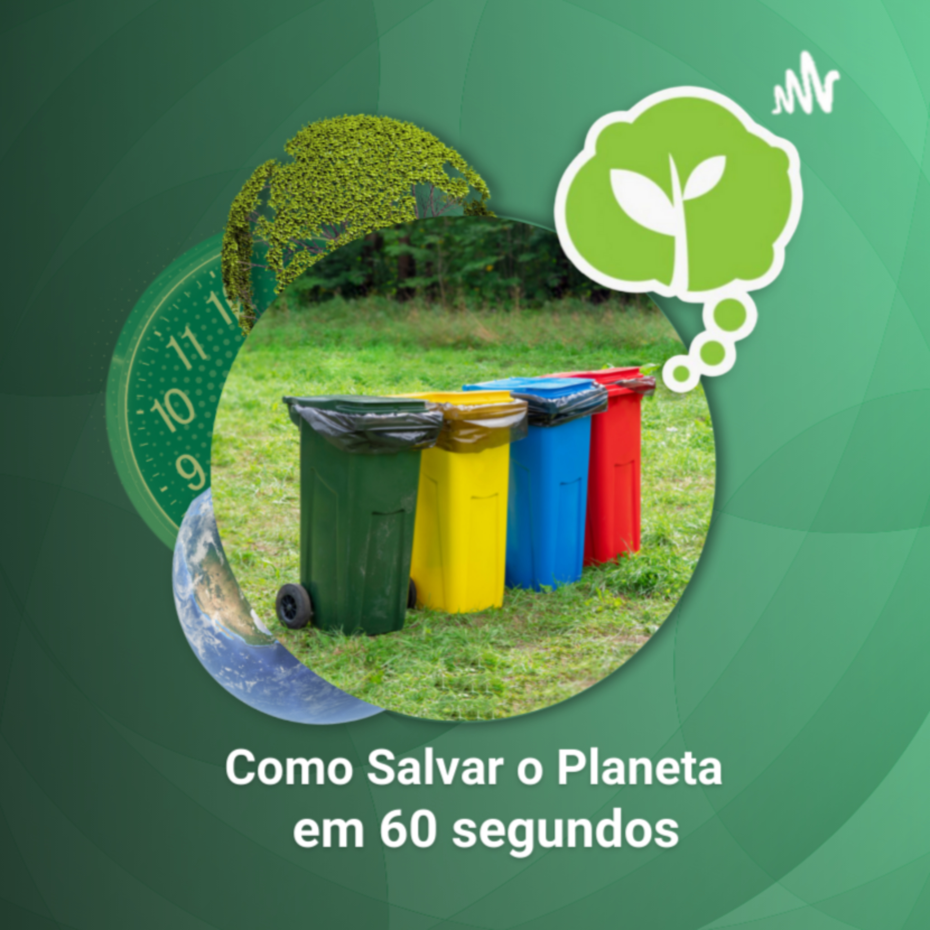 # 19 - SEPARE O SEU LIXO | Como Salvar o Planeta em 60 Segundos