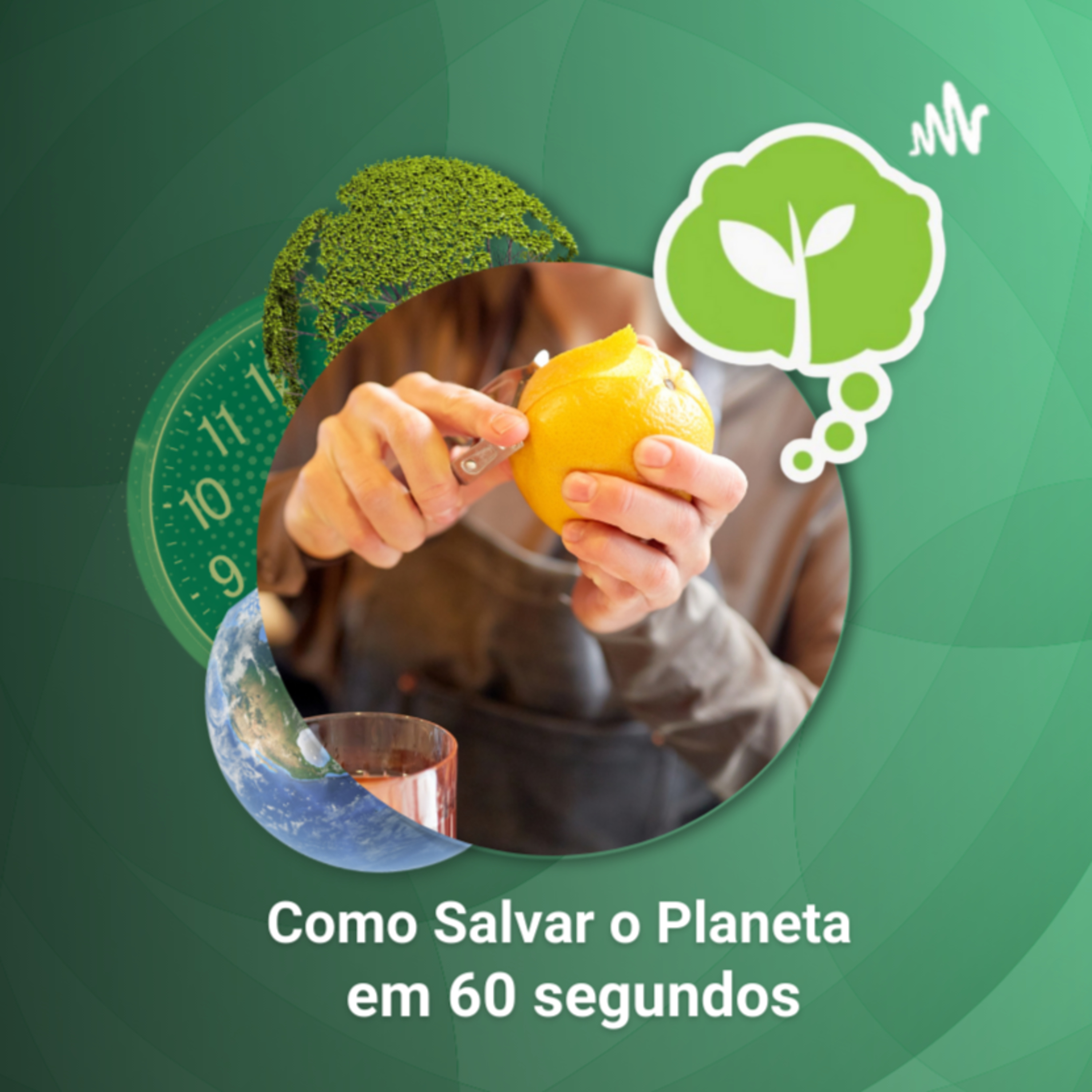 # 16 - DESCASQUE MAIS E DESEMBALE MENOS | Como Salvar o Planeta em 60 Segundos episode artwork