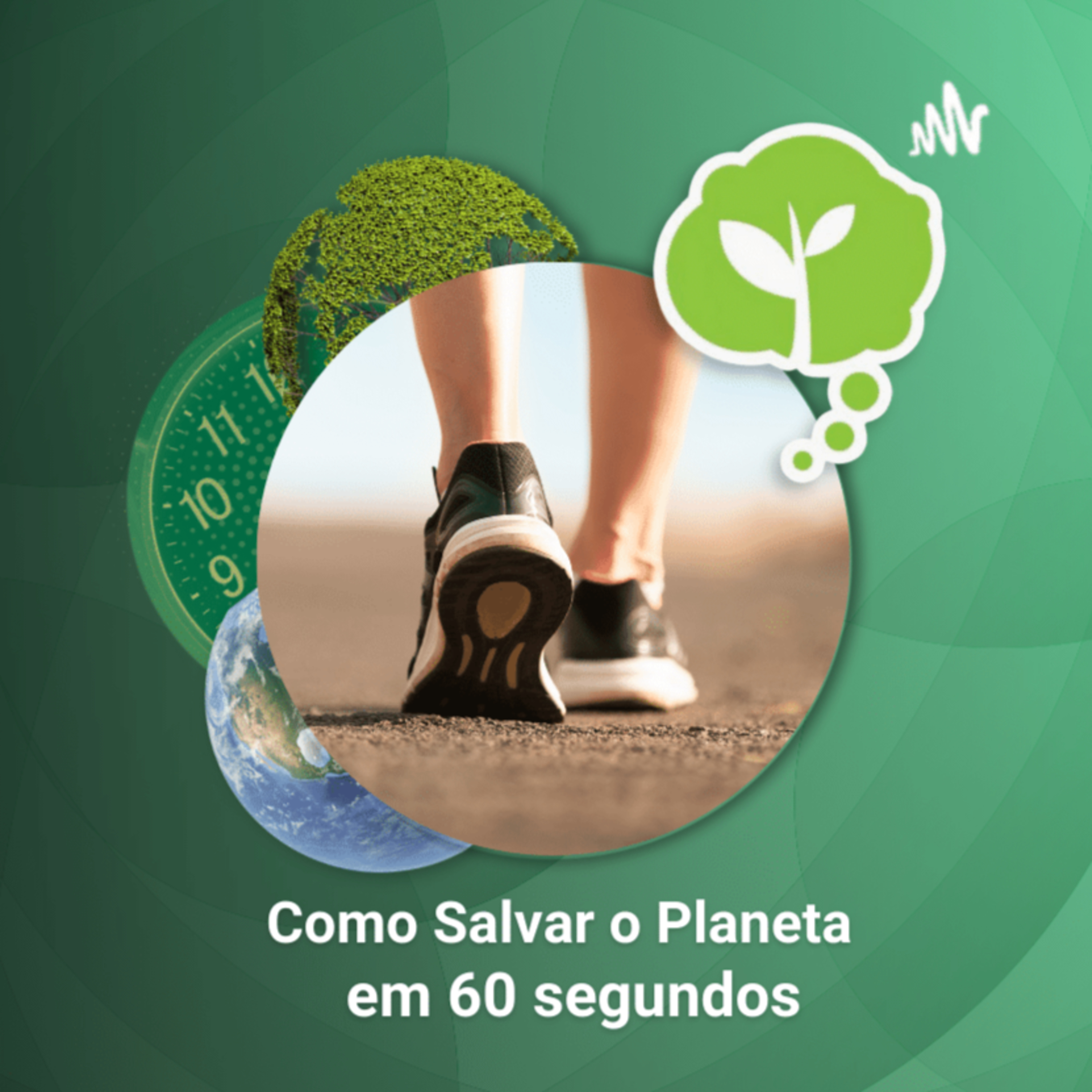 # 59 - ANDAR A PÉ | Como Salvar o Planeta em 60 Segundos