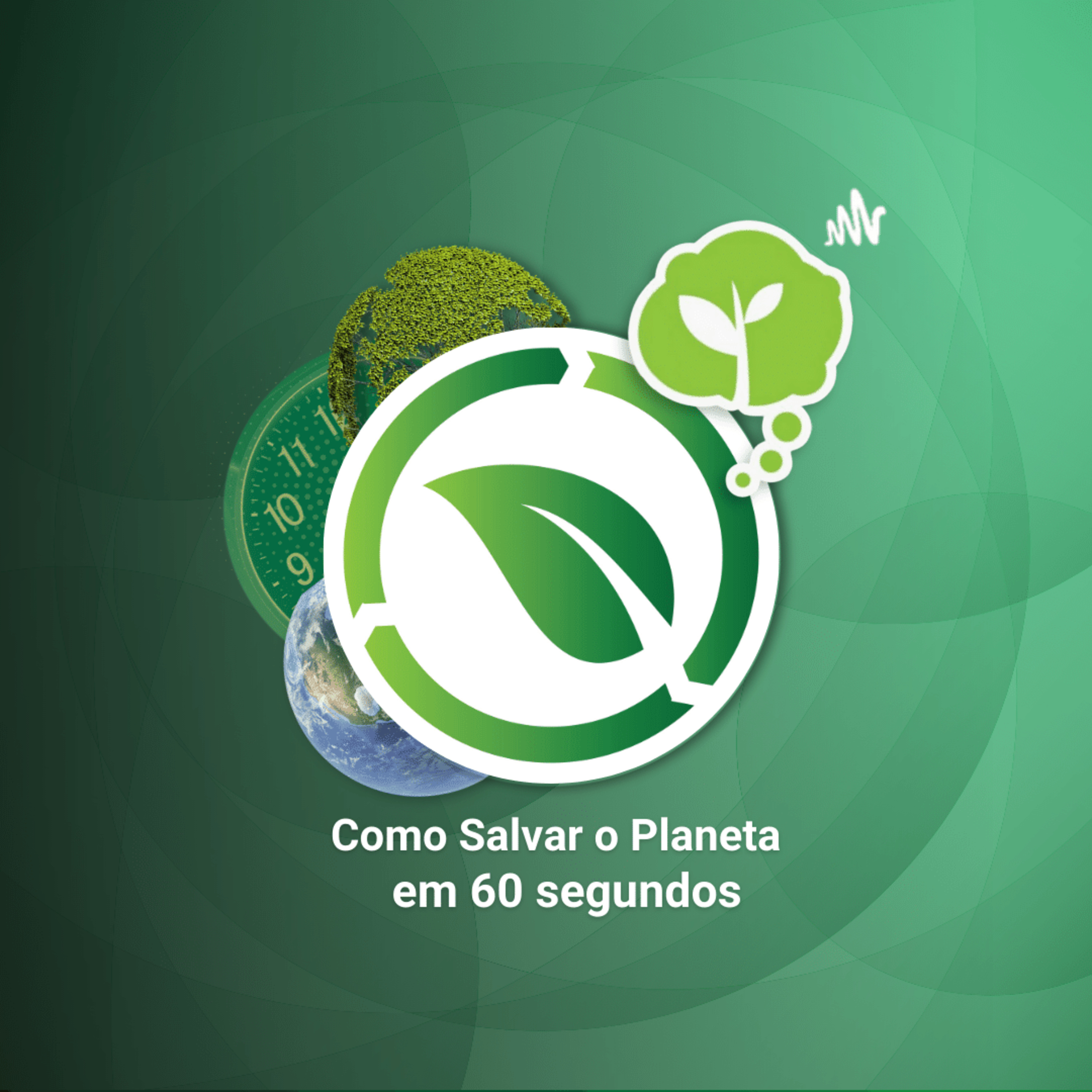 # 104 - BIODEGRADÁVEL X COMPOSTÁVEL | Como Salvar o Planeta em 60 Segundos episode artwork