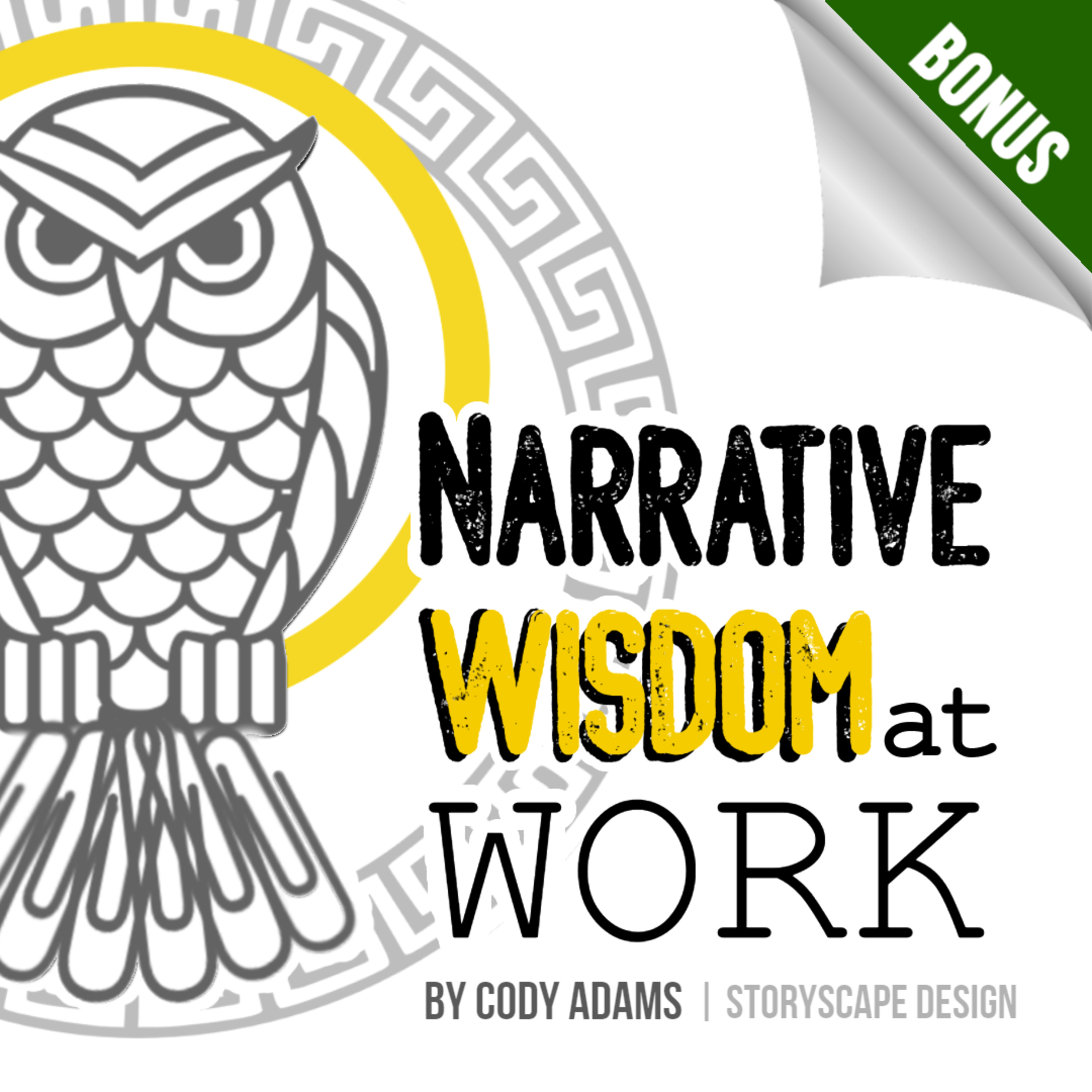 Narrative Wisdom at Work