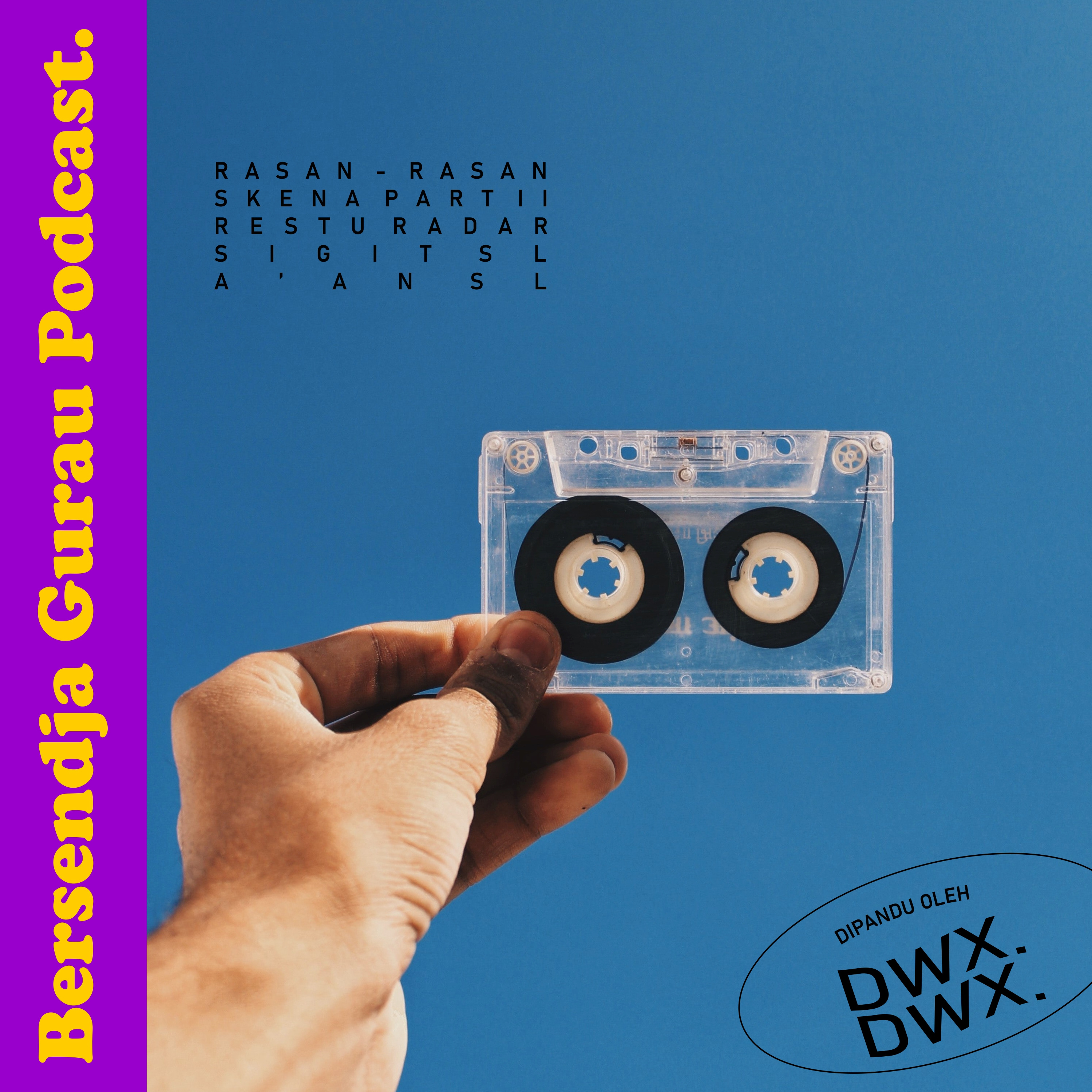 Bersendja Gurau Podcast