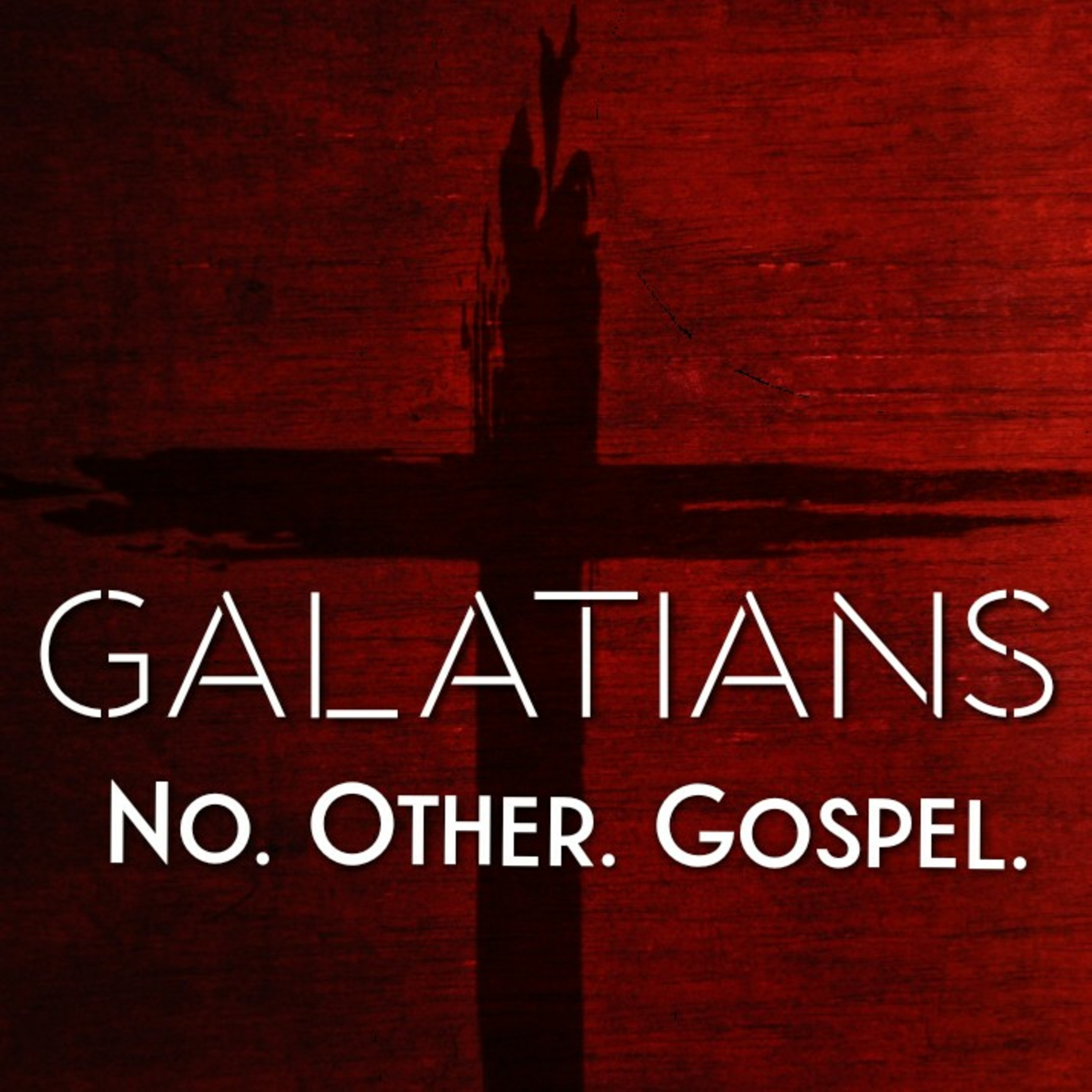 Galatians 4:1-20 || The Fear of Turning Back  episode artwork