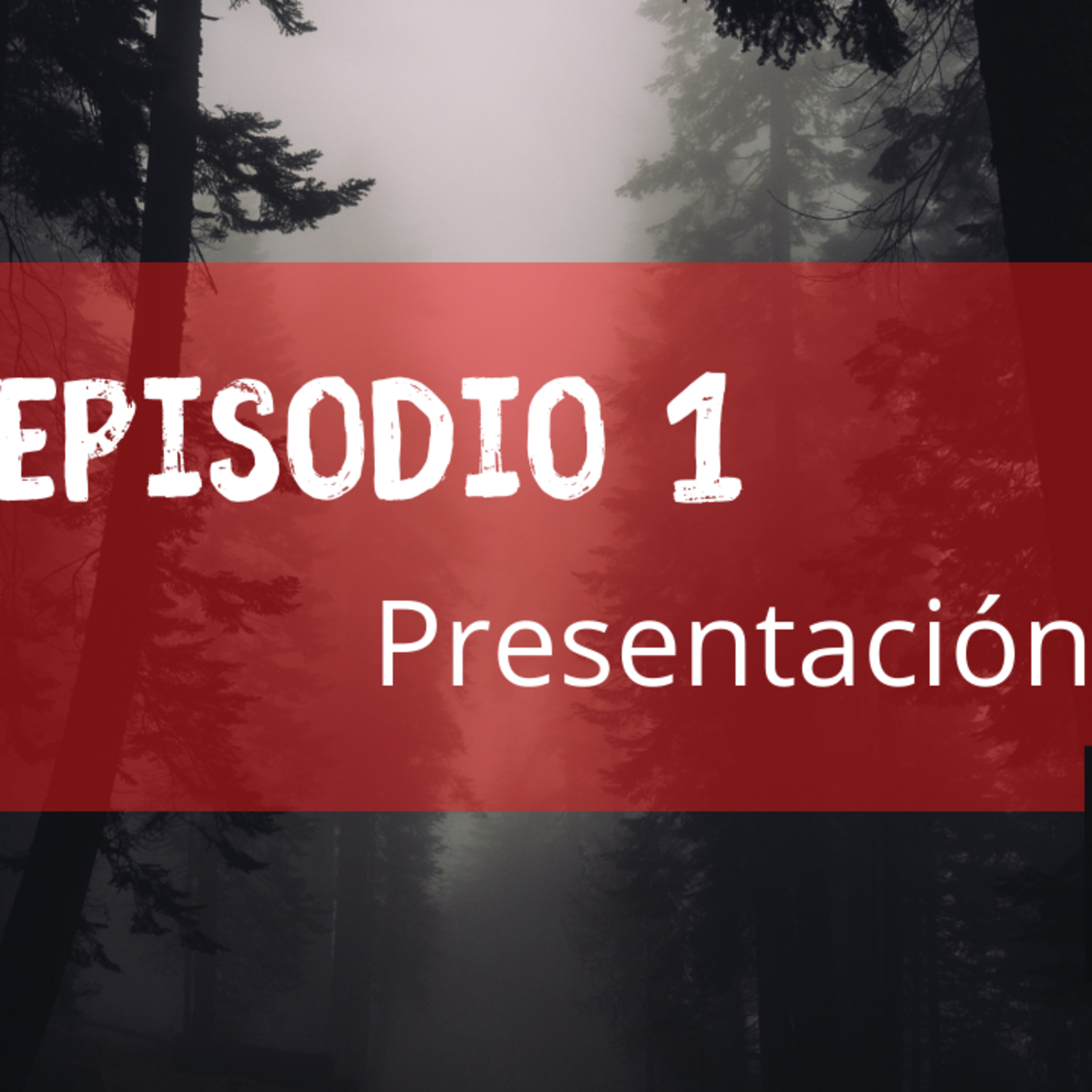 Podcast de misterio | Episodio 1: Presentación episode artwork