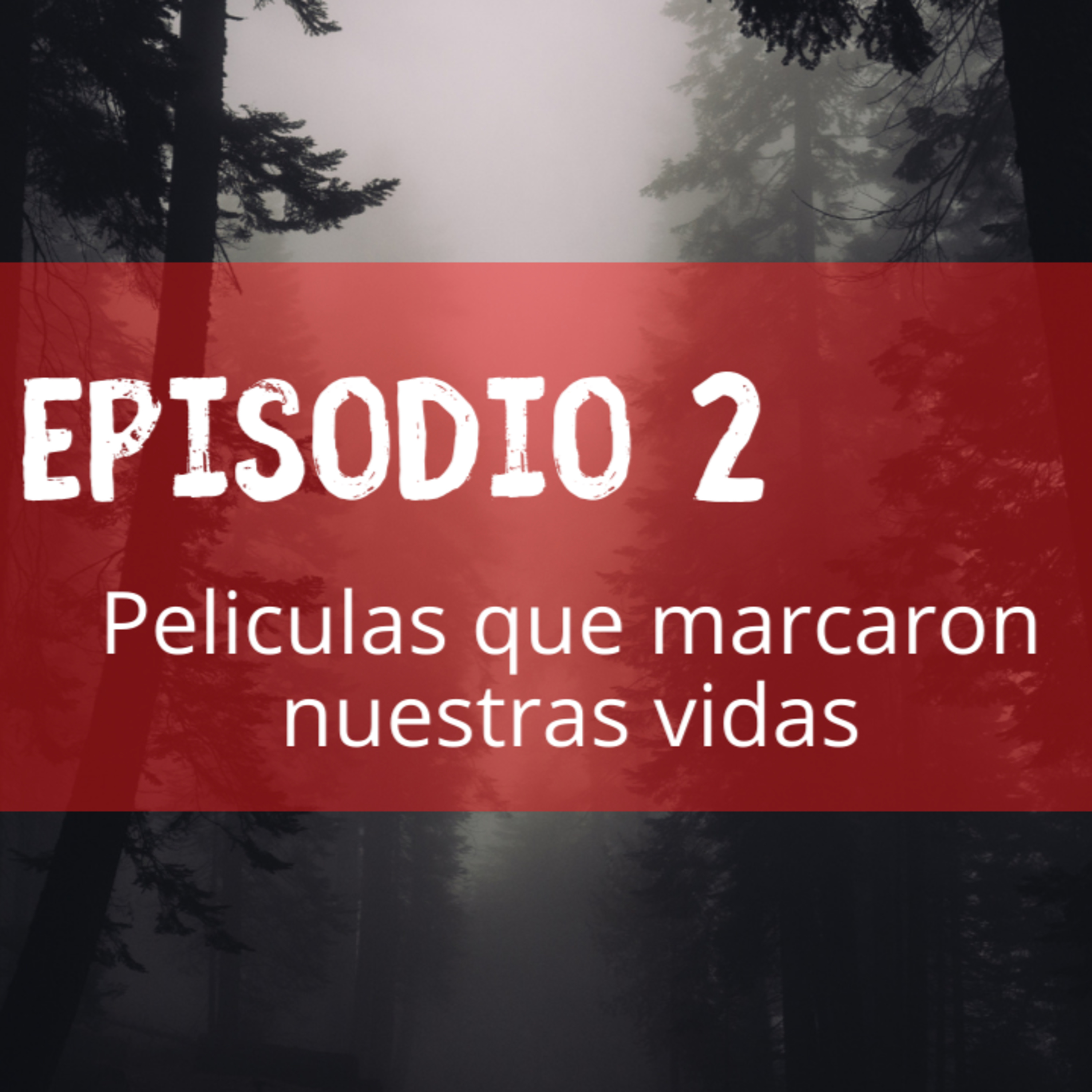 Películas que marcarón nuestras vidas episode artwork