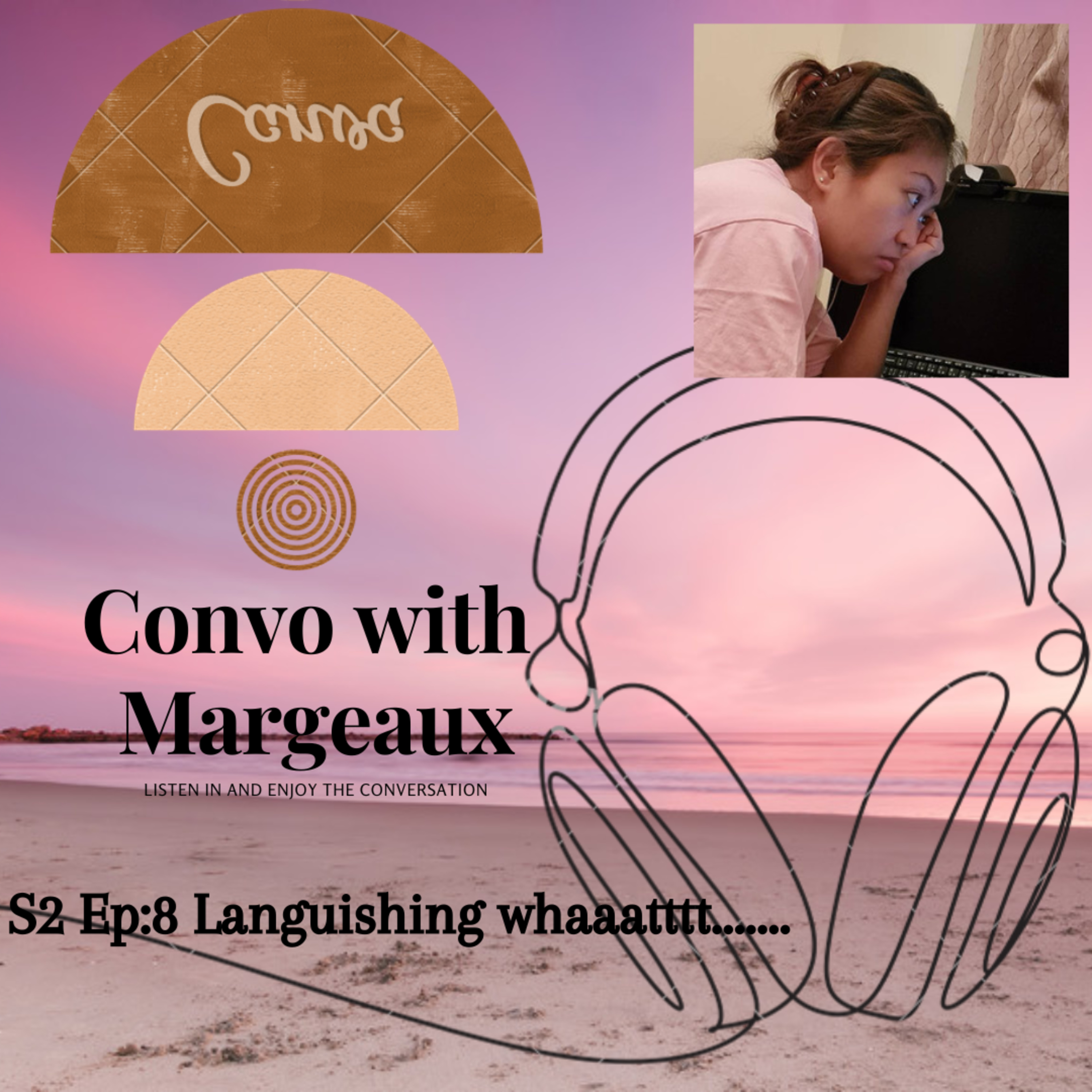 Convo with Margeaux