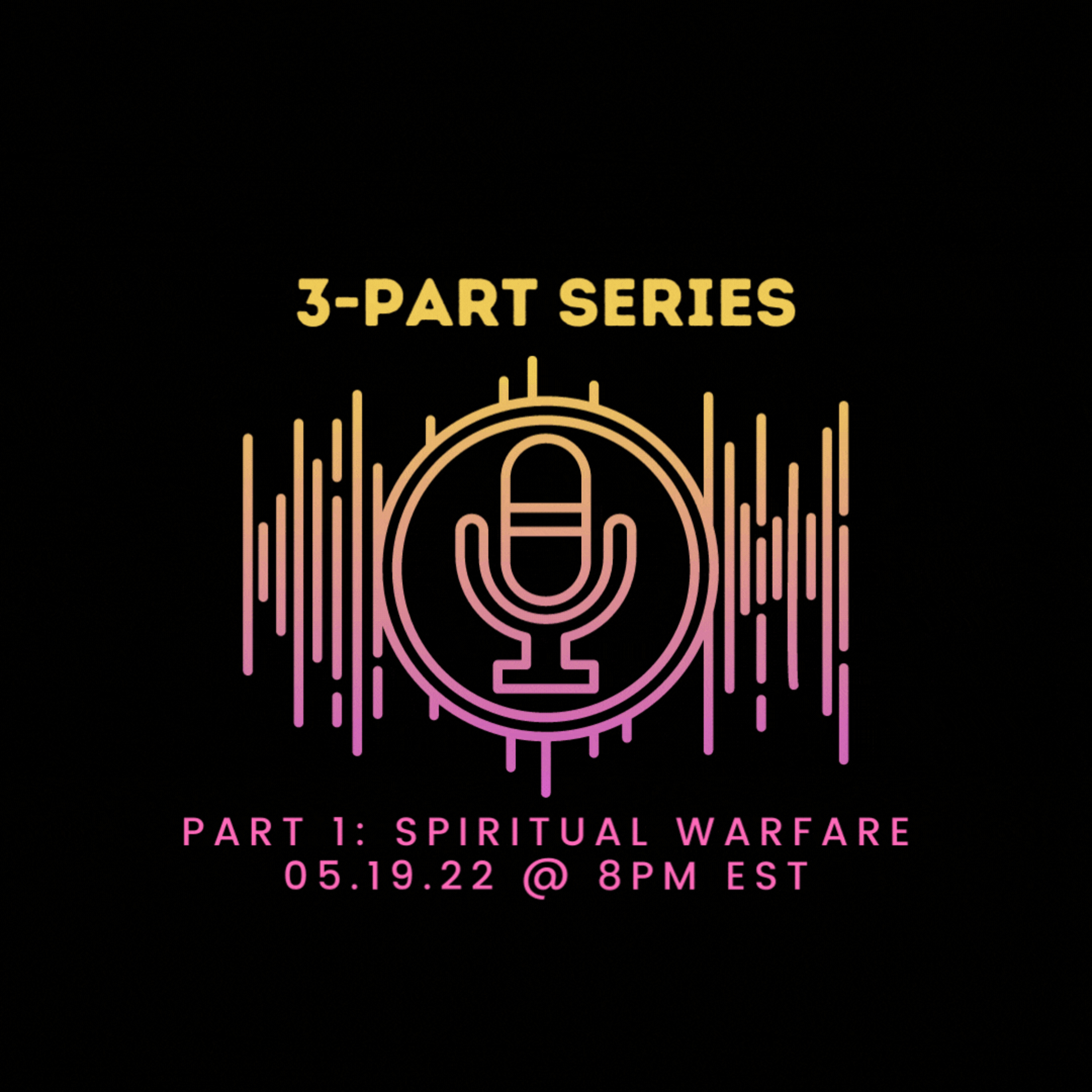 3-Part Series Part 1: Spiritual Warfare episode artwork