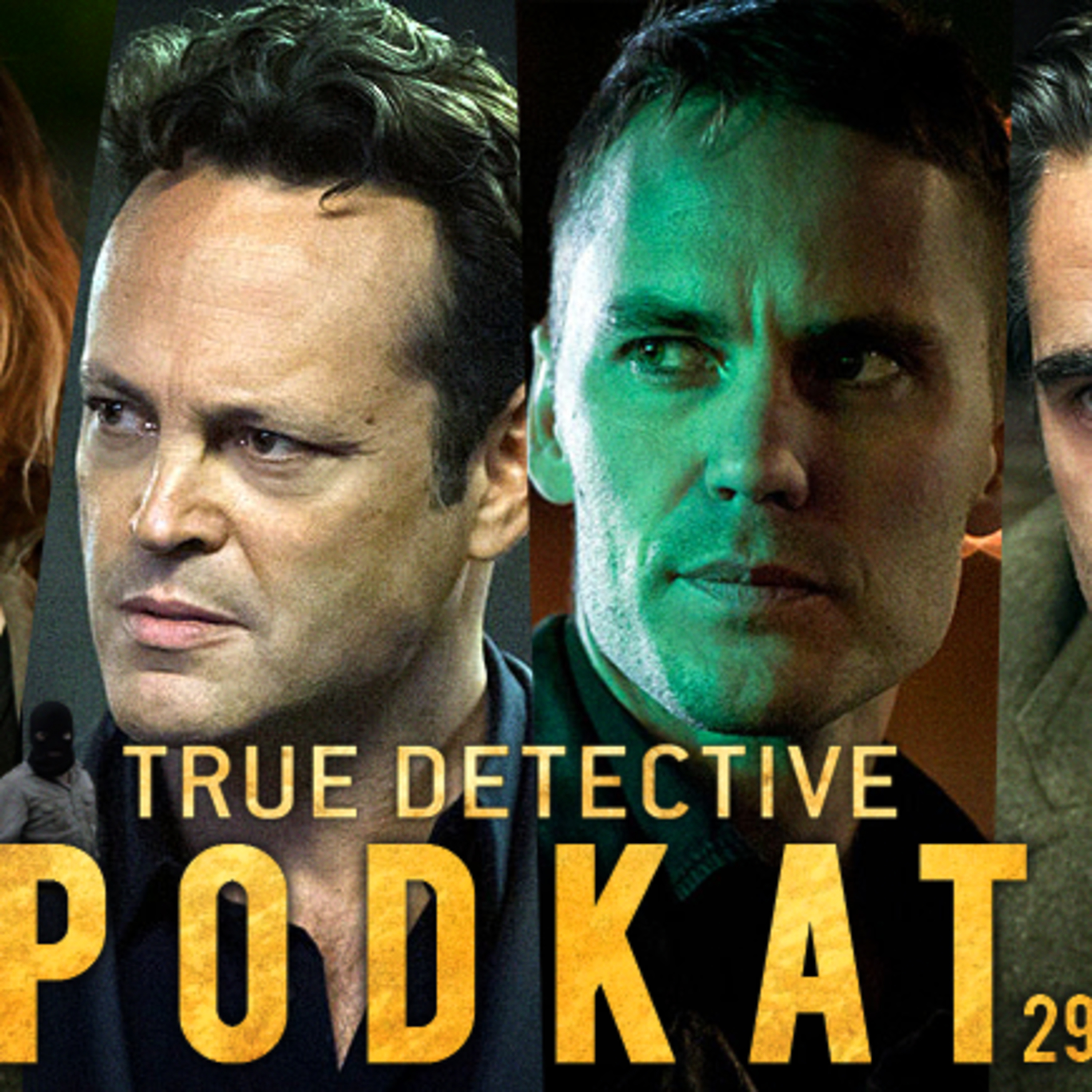 True Detective 2° Temporda - PodKat 29