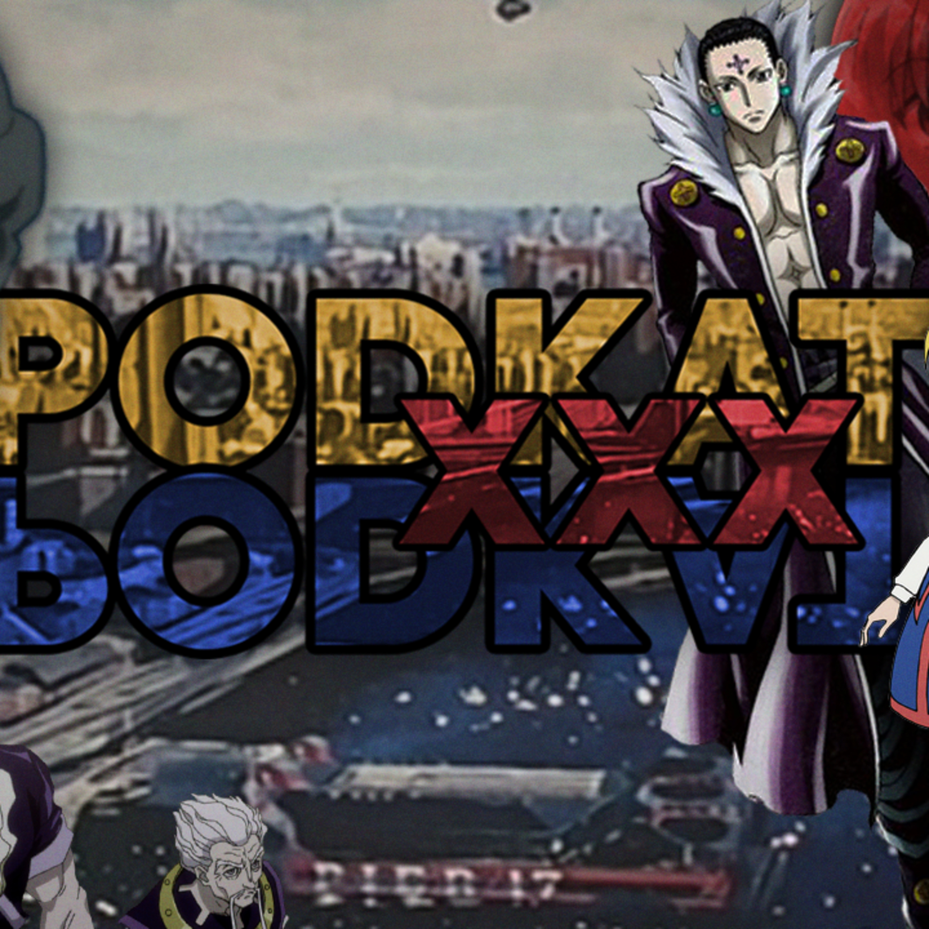 HunterXHunter: Voltei York Nova (foi a saudade) - PodKat 30