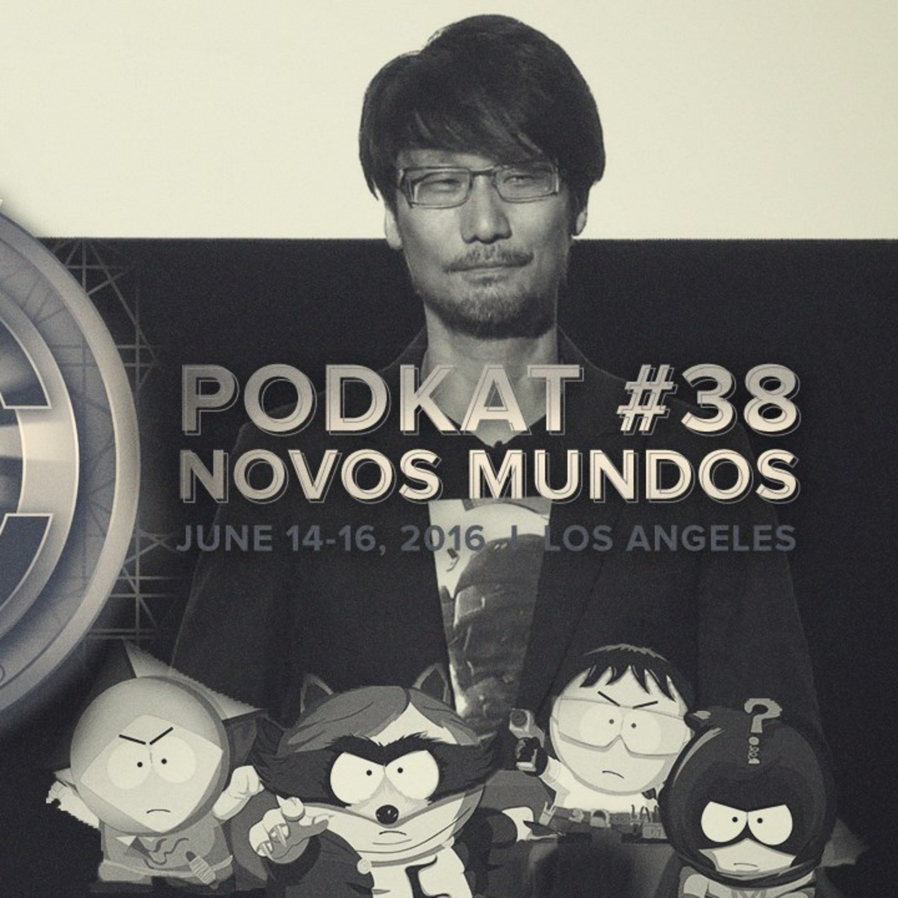 Resumo e Filosofias Sobre a E3 2016 - PodKat 38