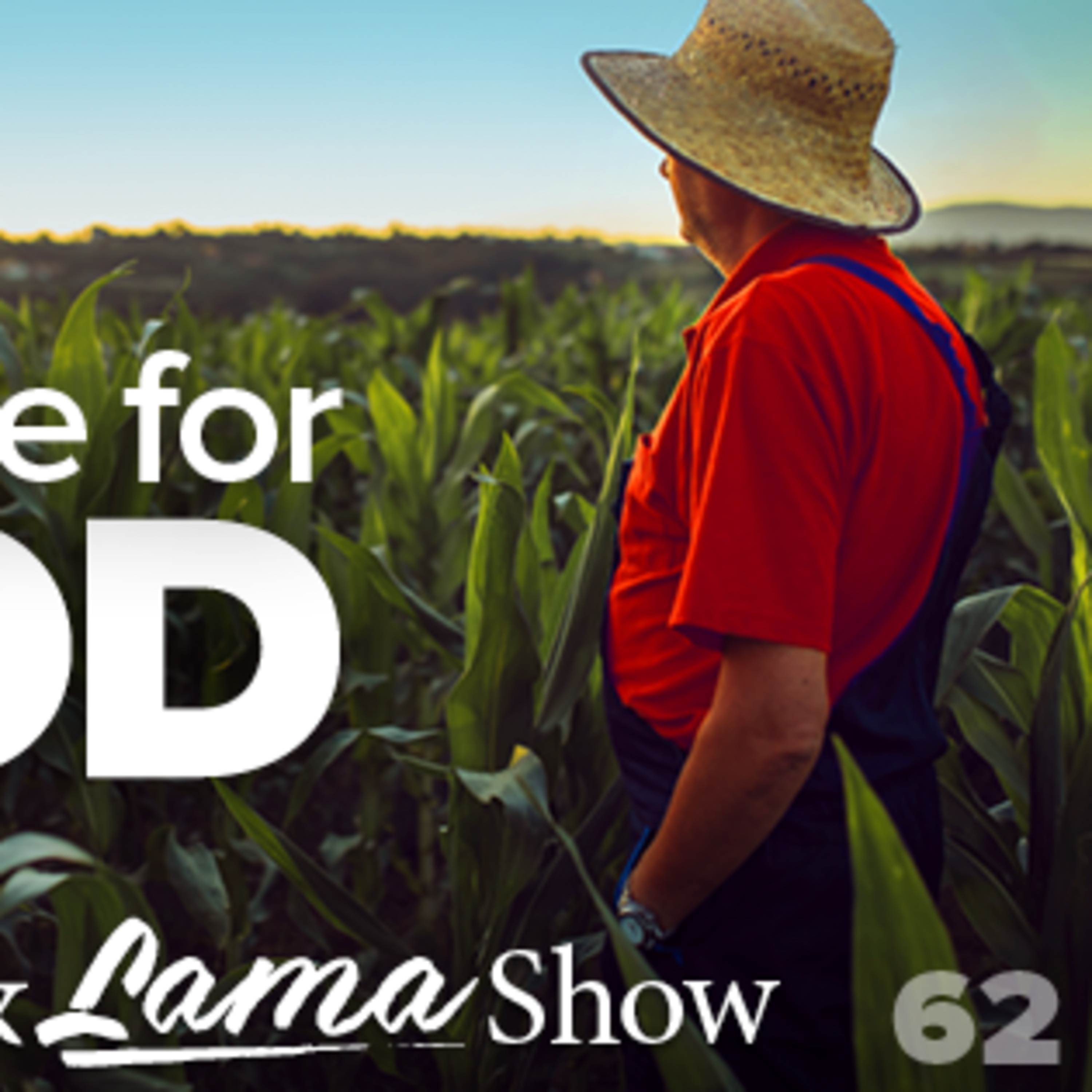 The Patriot & Lama Show - The Battle for Food -Episode 62  episode artwork