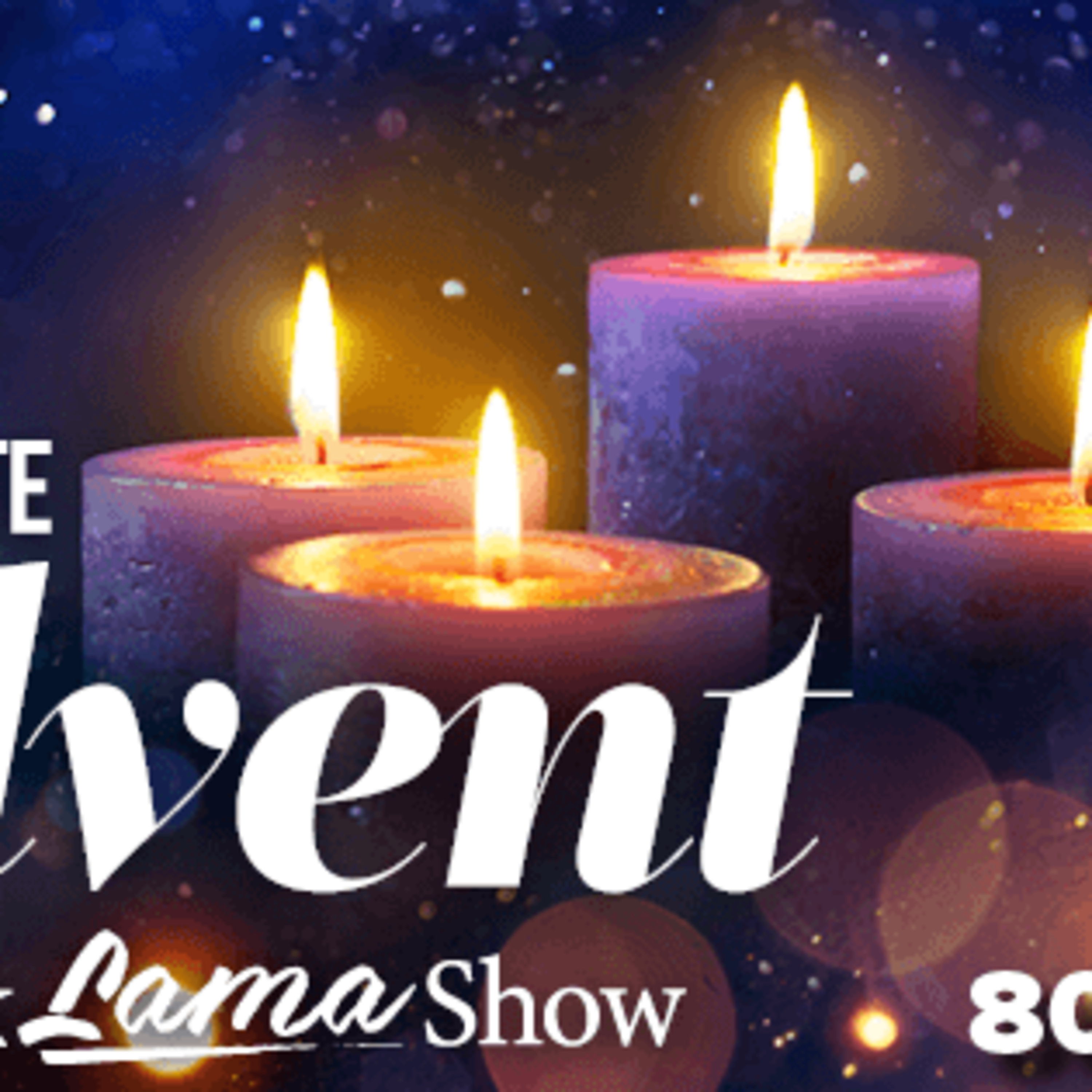 The Patriot & Lama Show – Let's Celebrate Advent, Episode 80 episode artwork