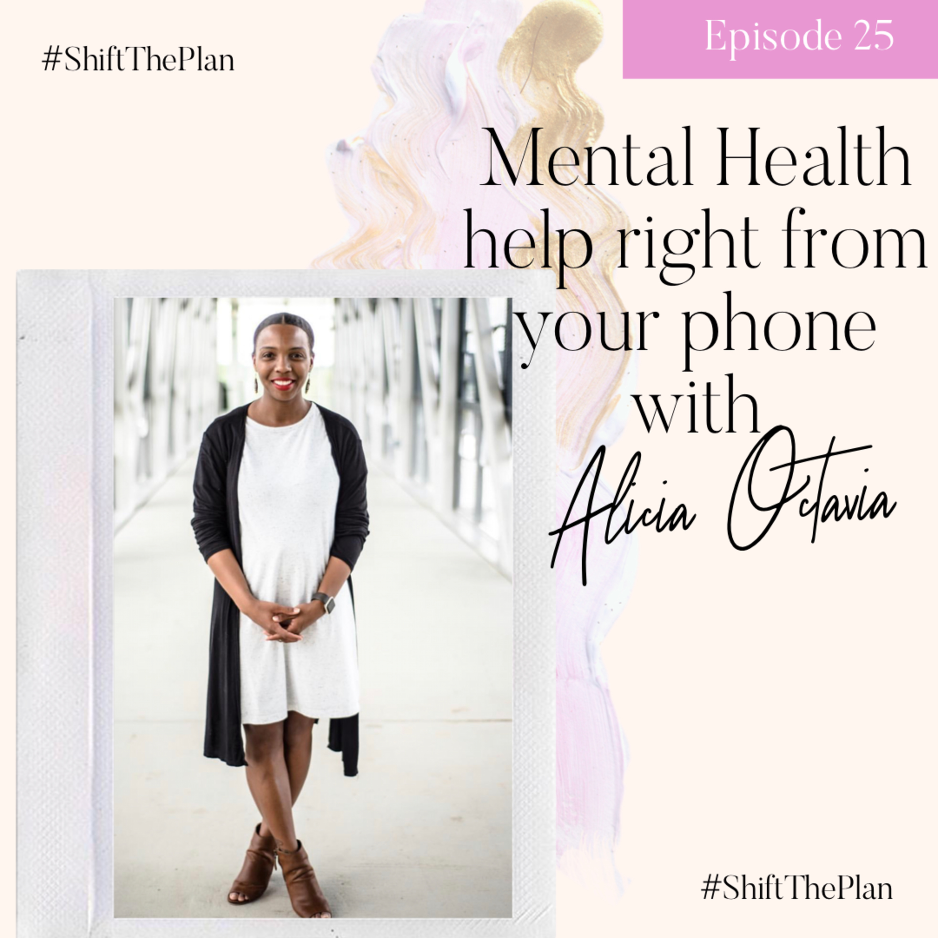 Mental Health Help right from your phone with Alicia Octavia