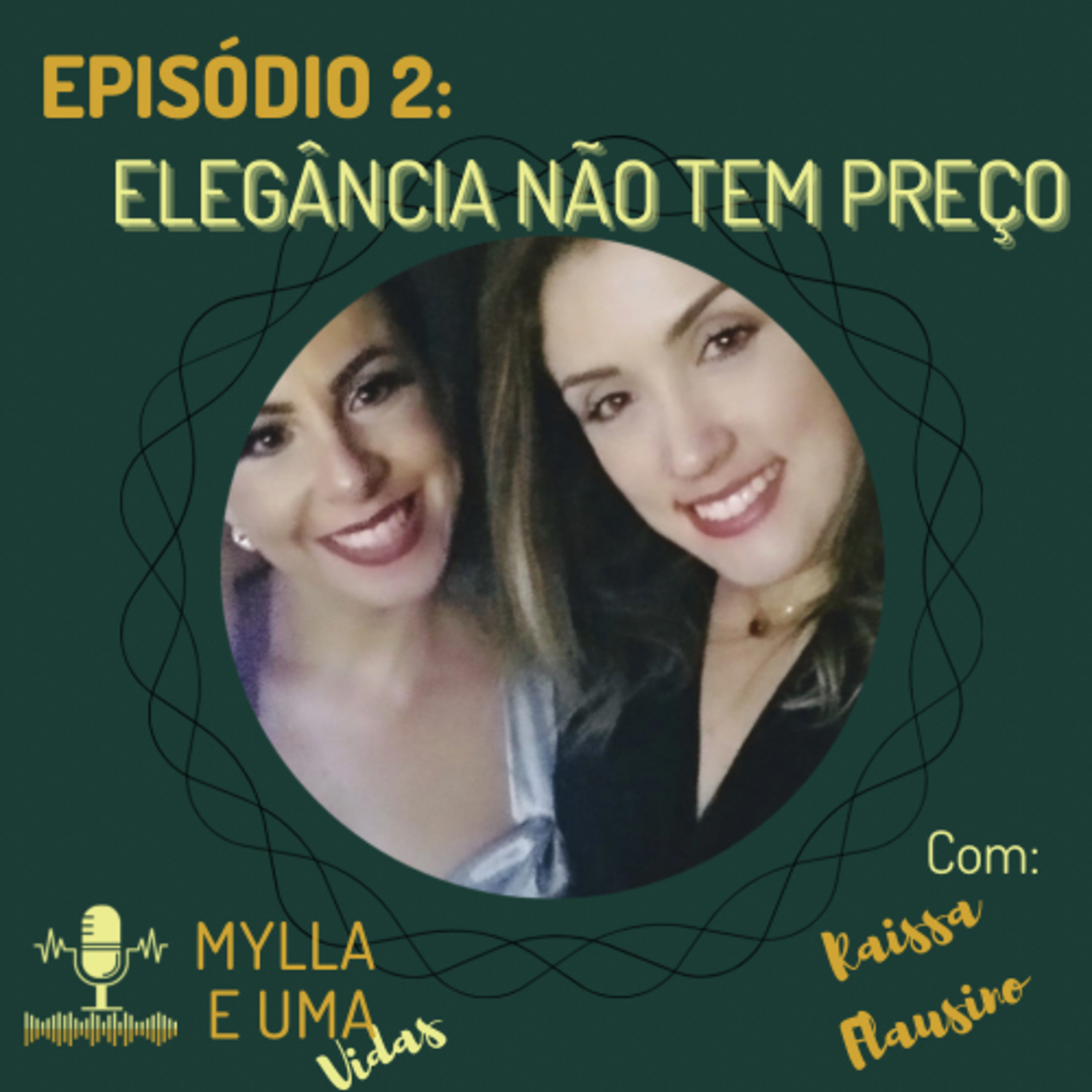 Mylla e uma Vidas