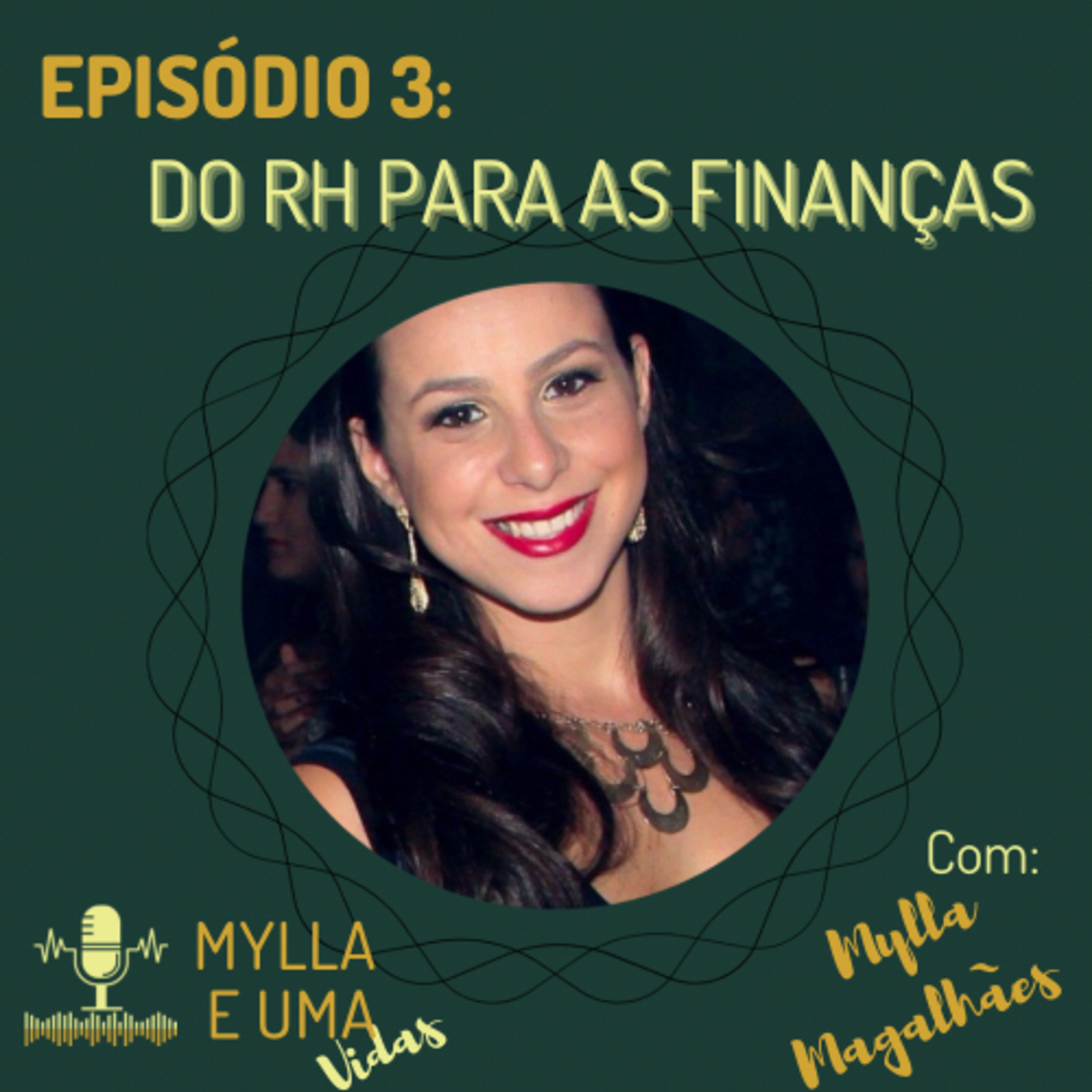 Mylla e uma Vidas