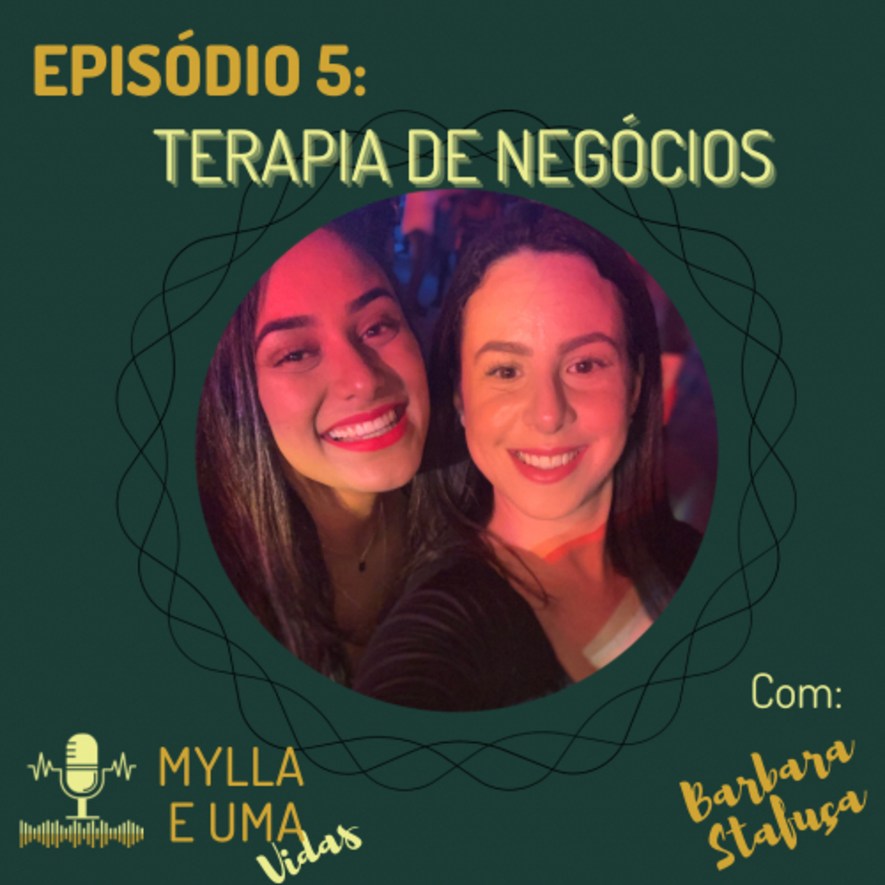 Mylla e uma Vidas