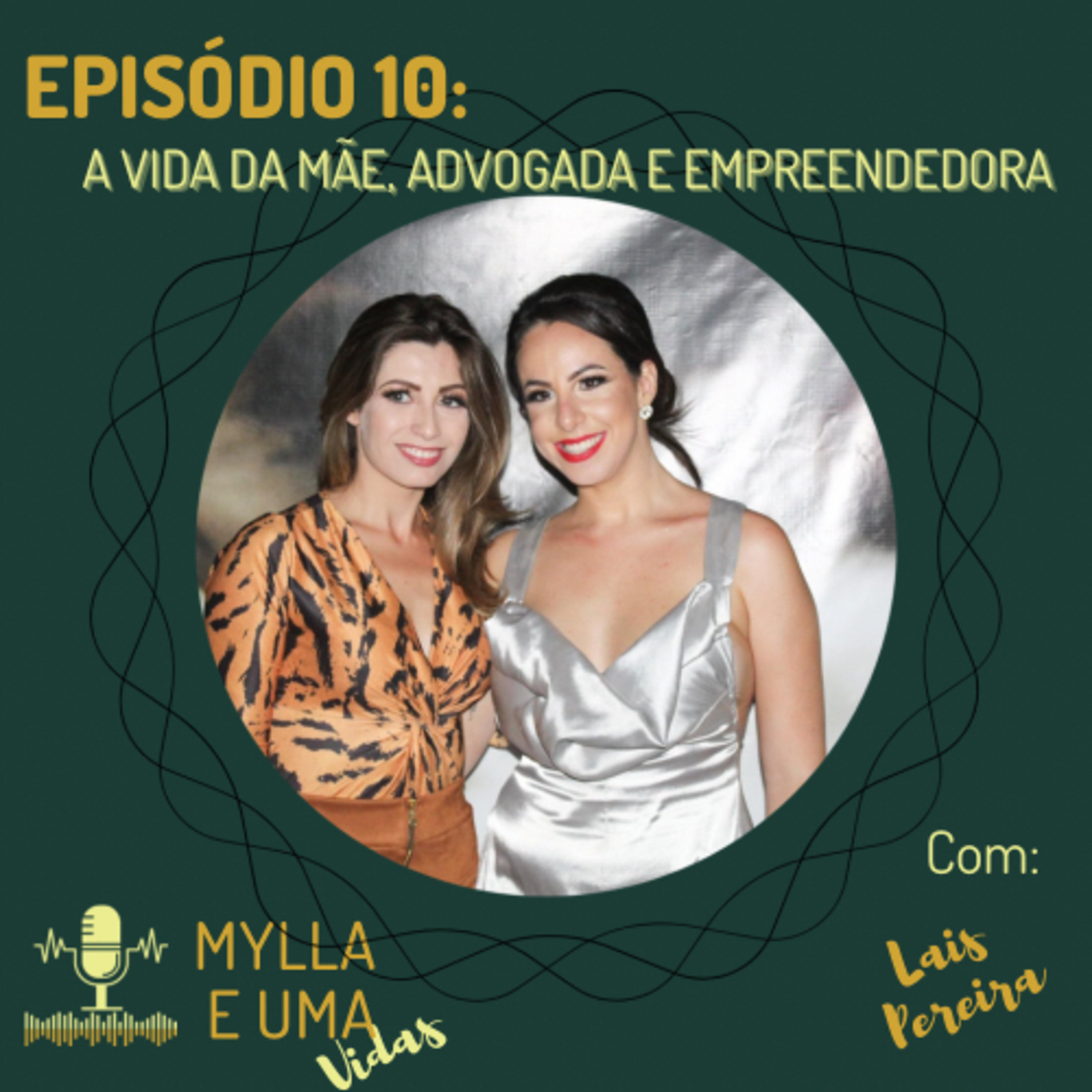 Mylla e uma Vidas