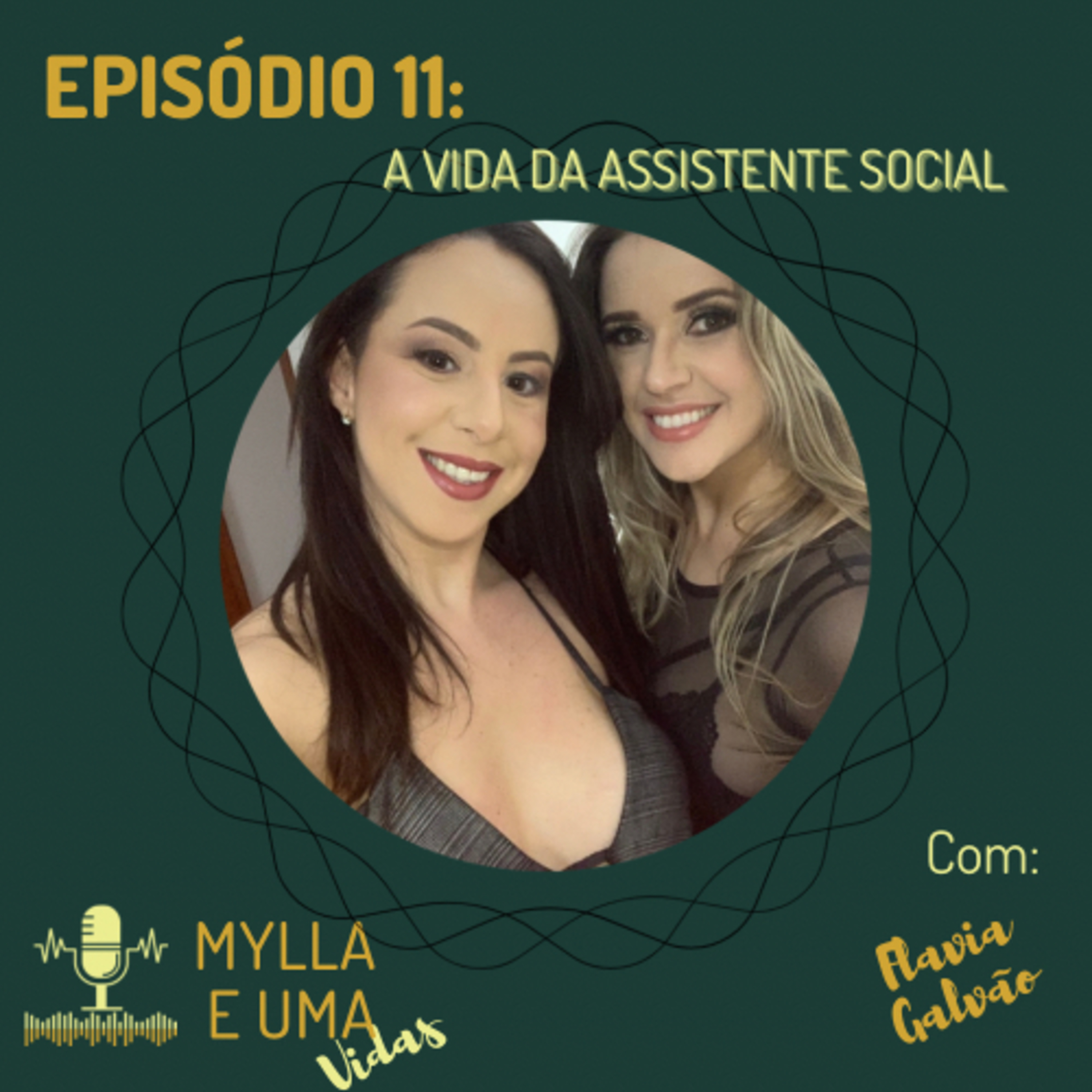 Mylla e uma Vidas