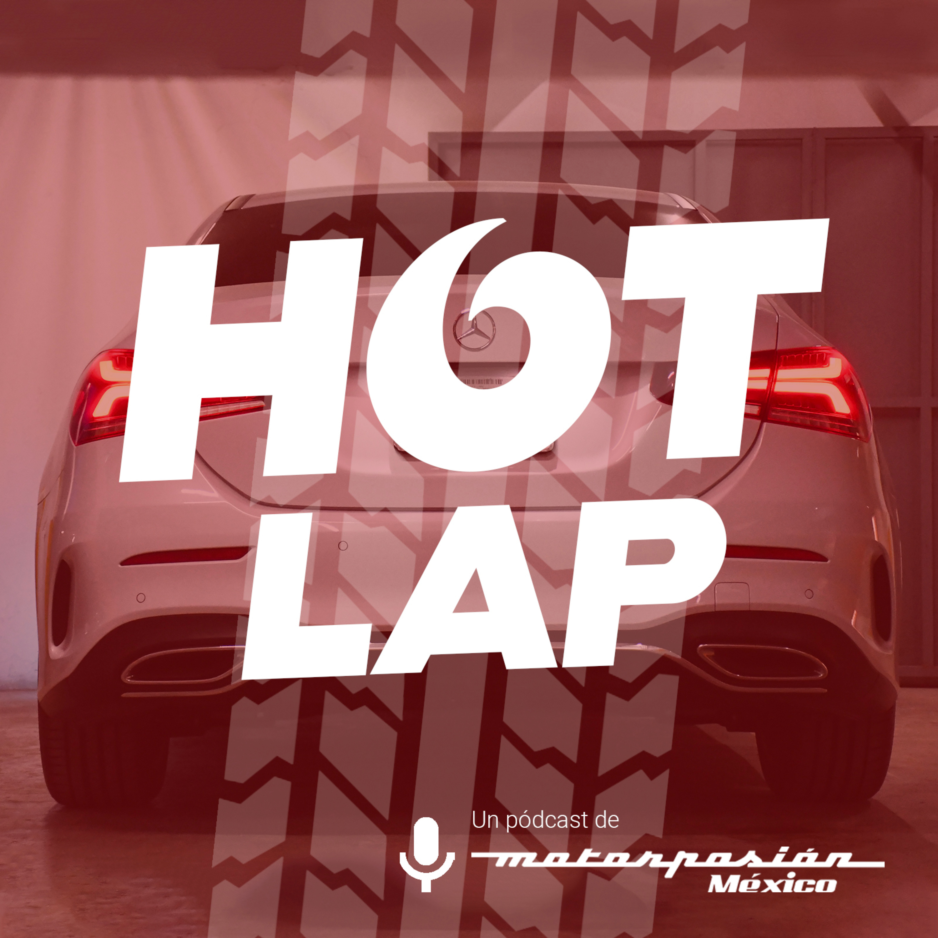 Hot Lap - Un pódcast de Motorpasión México