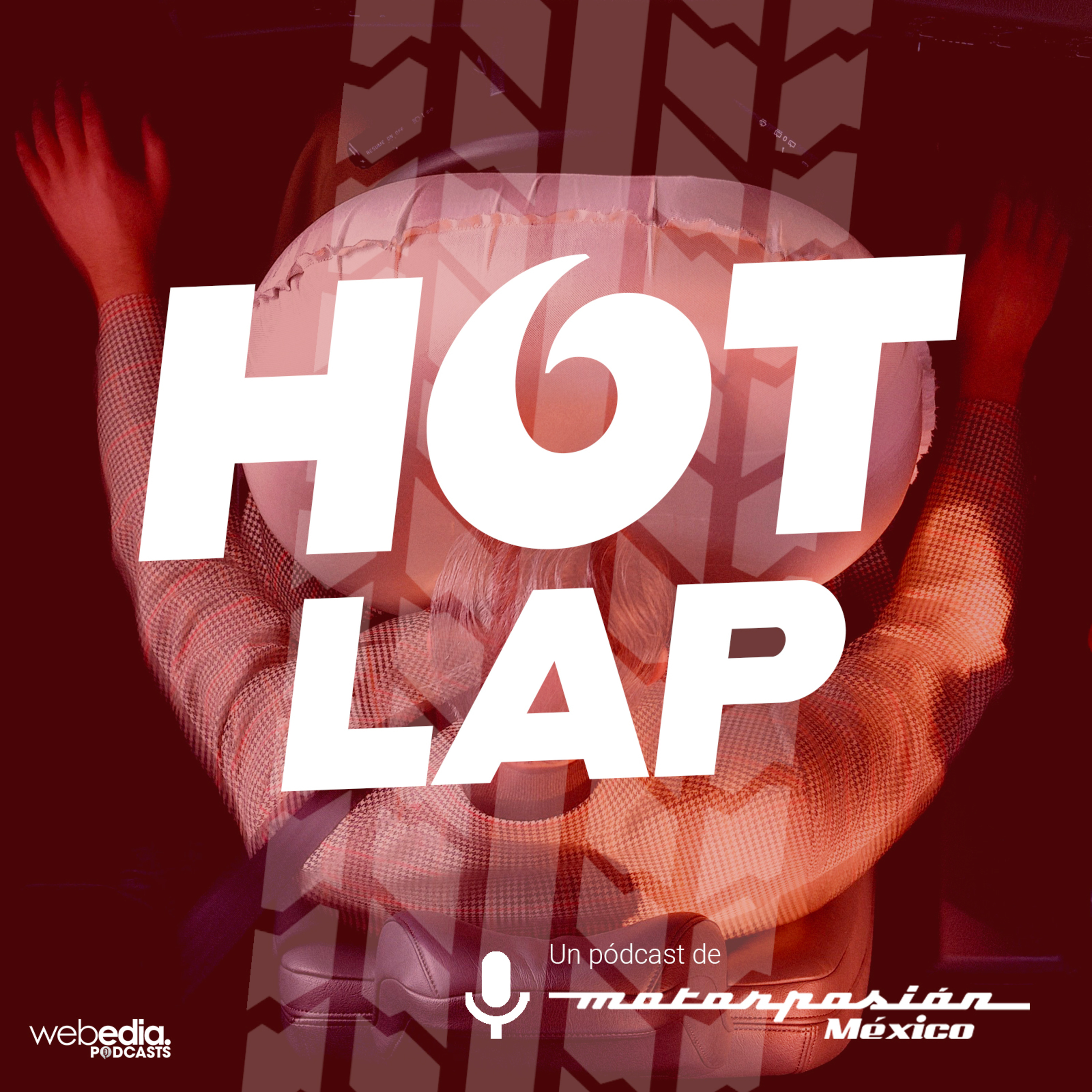 Hot Lap - Un pódcast de Motorpasión México