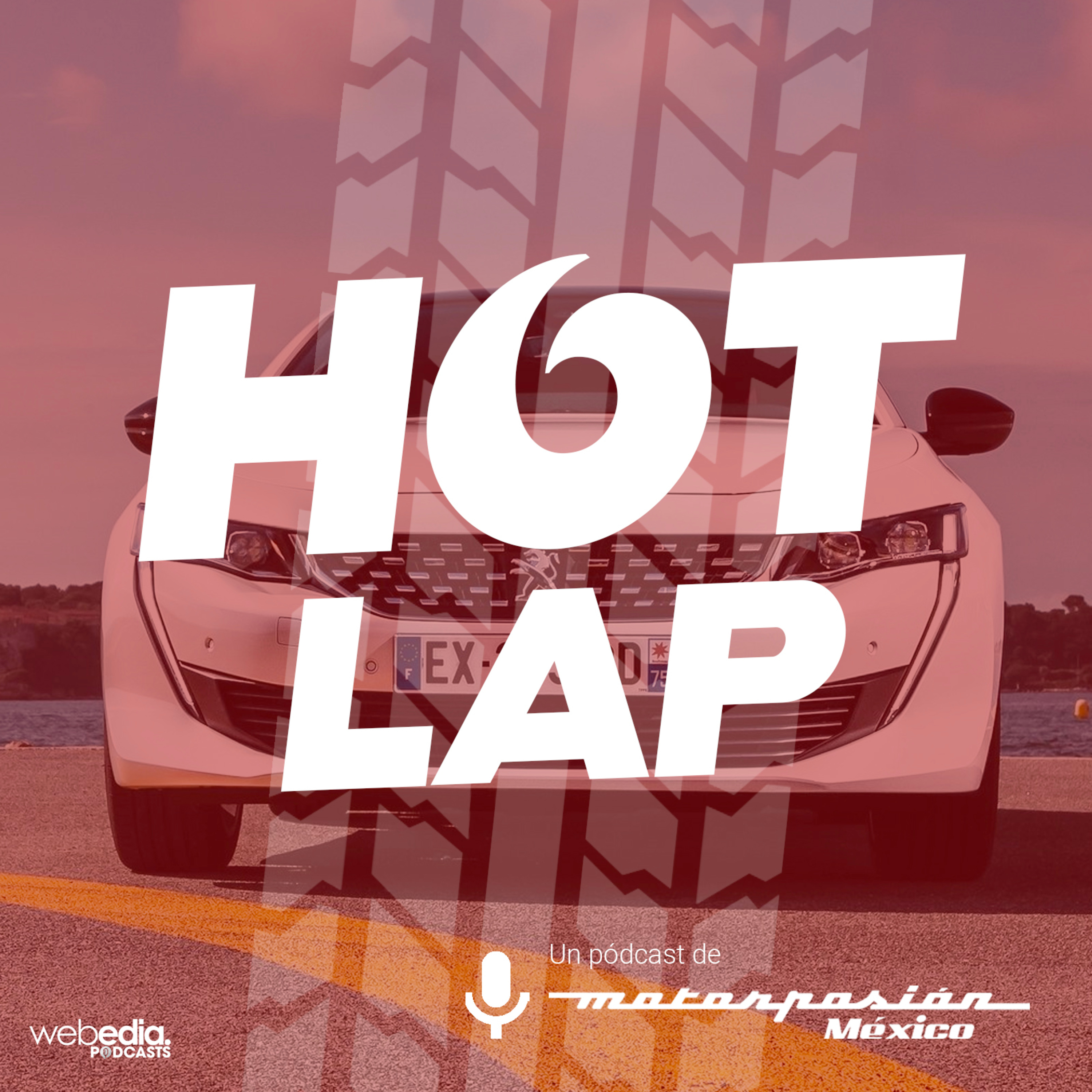 Hot Lap - Un pódcast de Motorpasión México