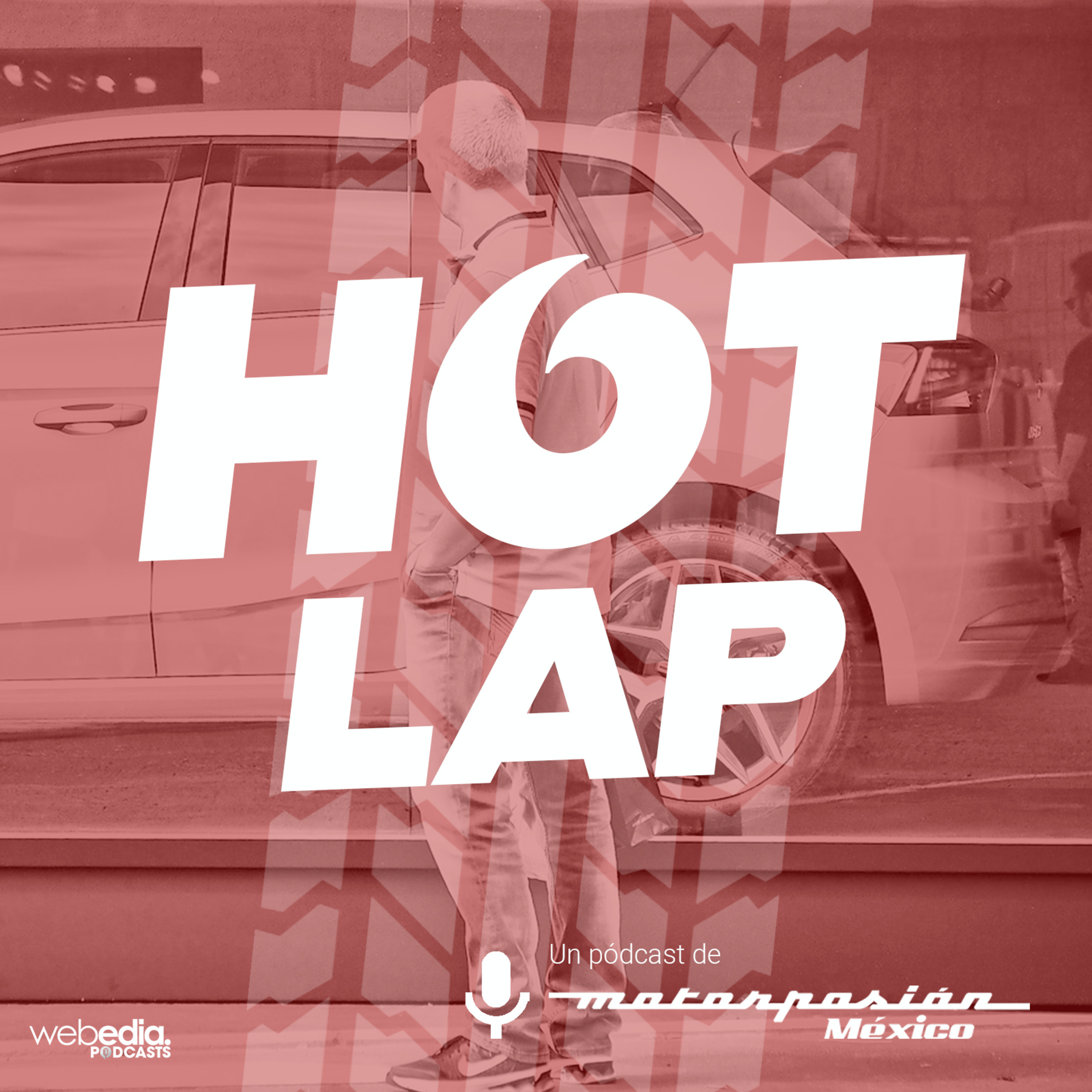 Hot Lap - Un pódcast de Motorpasión México