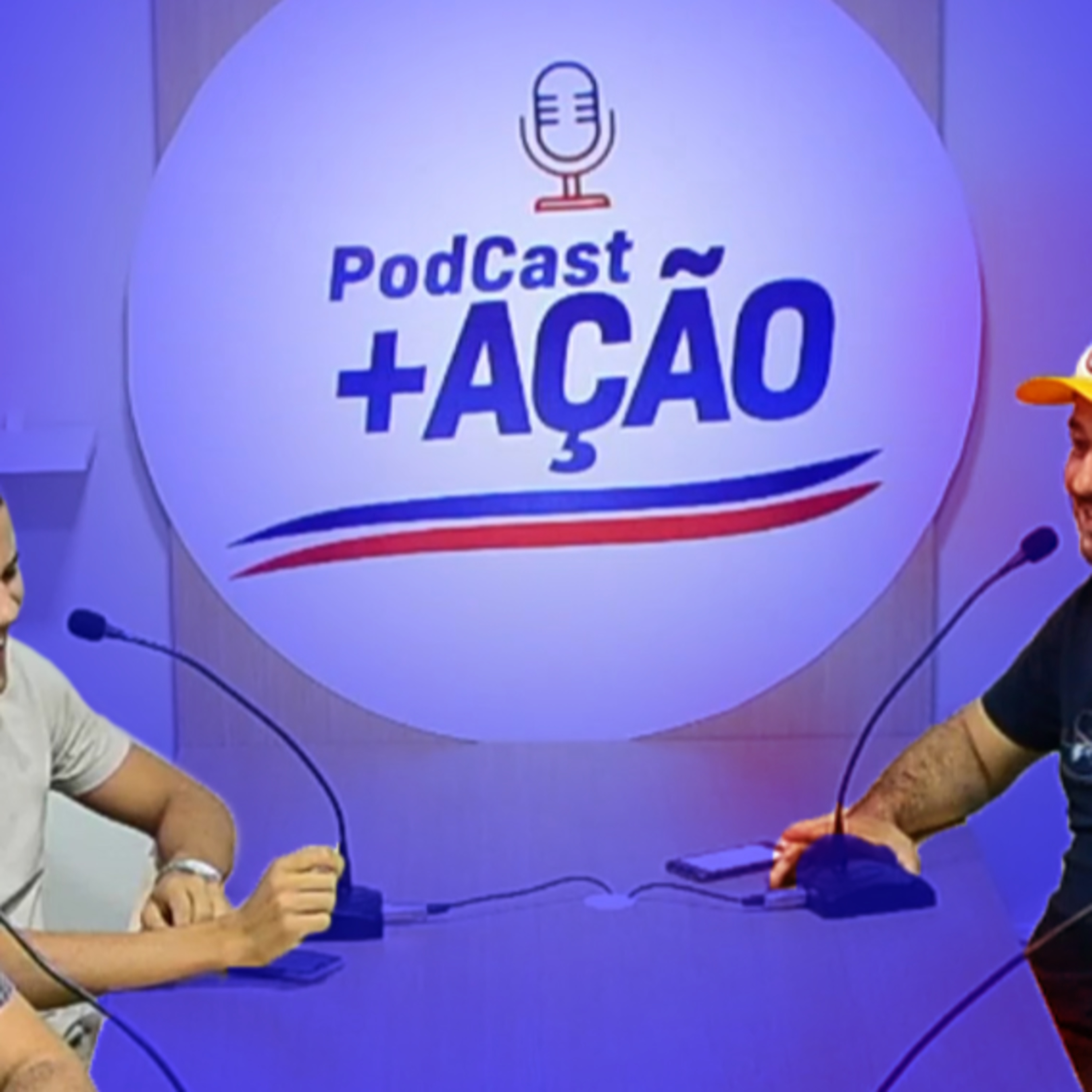 PodCast +AÇÃO