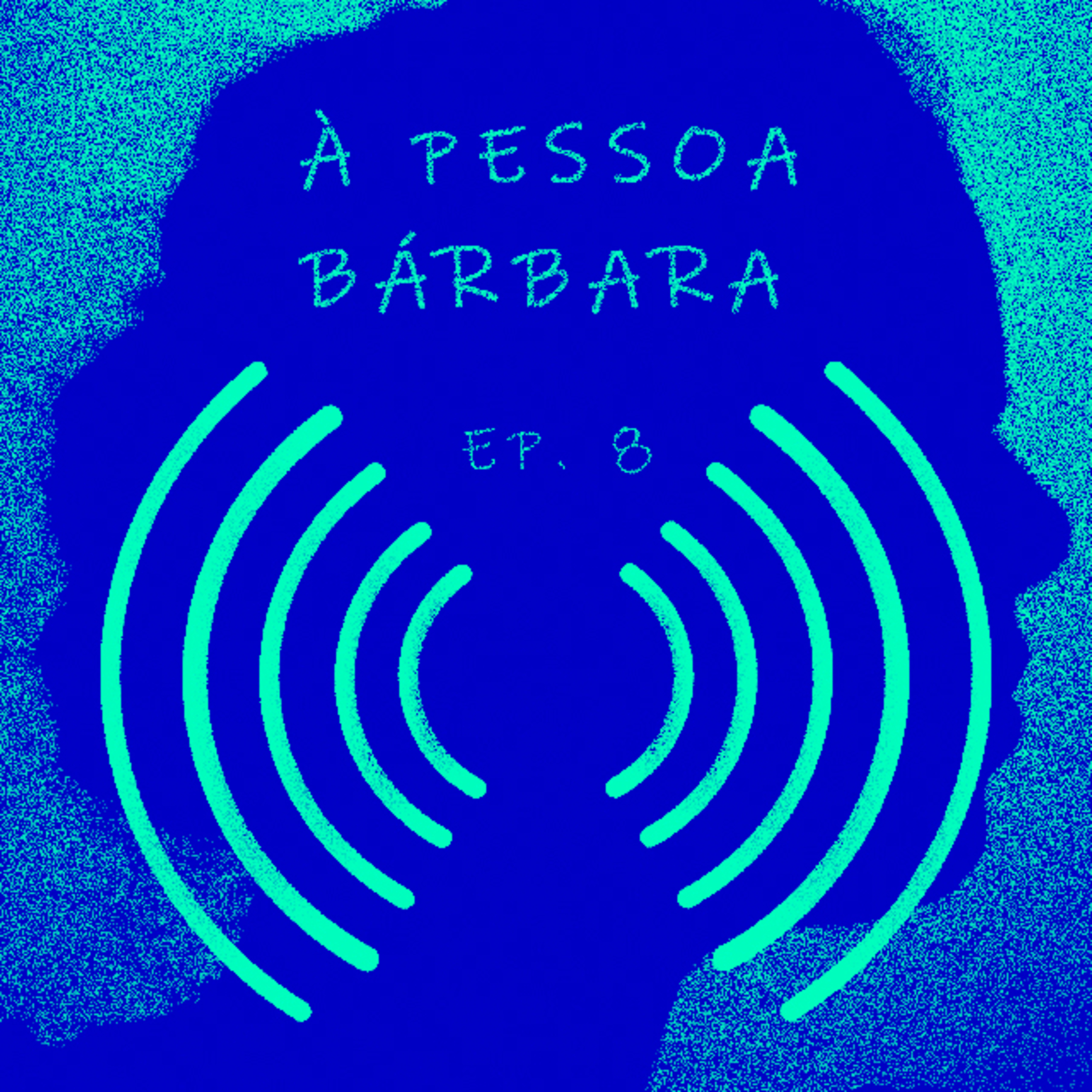À PESSOA BÁRBARA