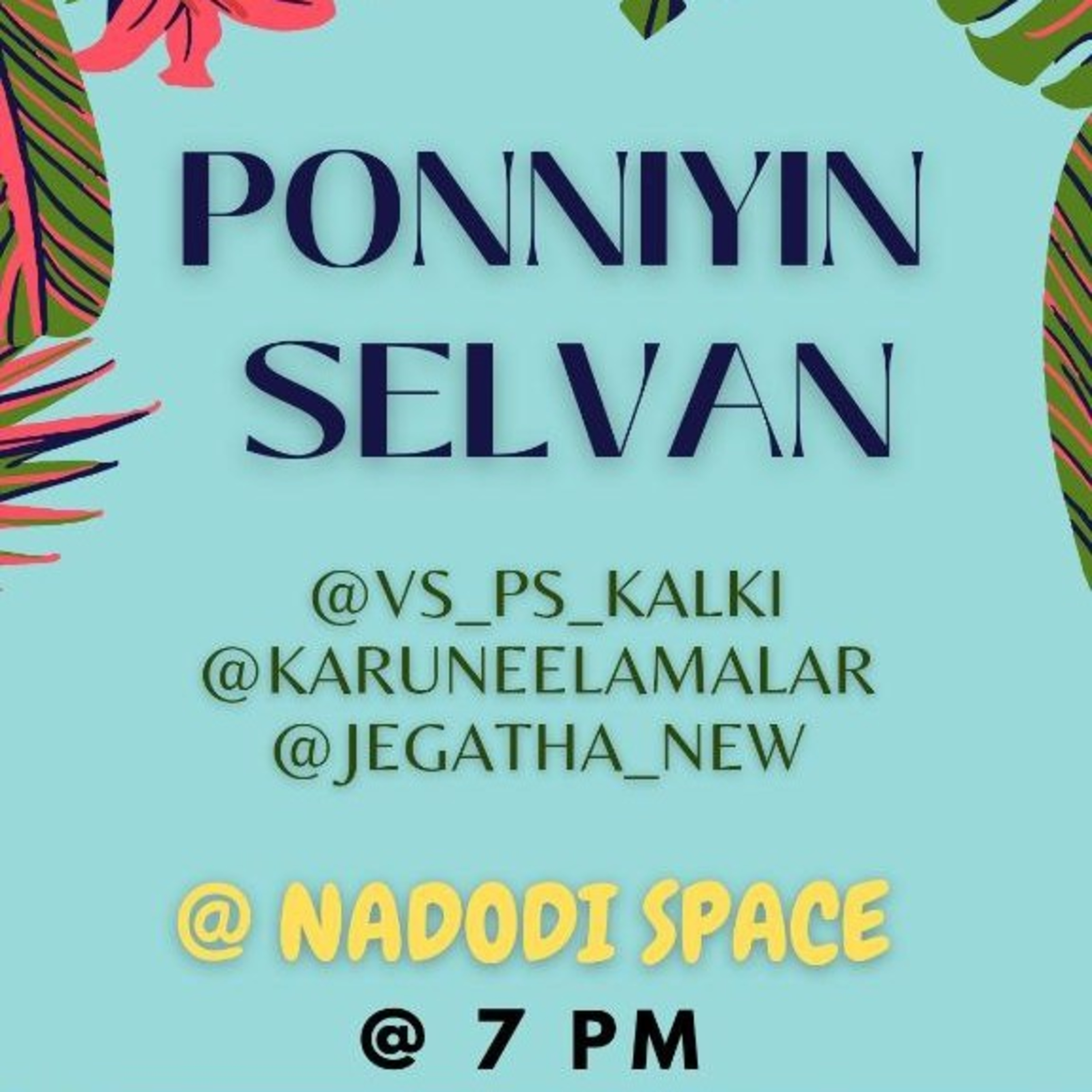 Ponniyin Selvan - Part 3 - Episode 1, Hosted by Nadodi FM, Vijay Prabhakaran, Jegatha, Malar  episode artwork
