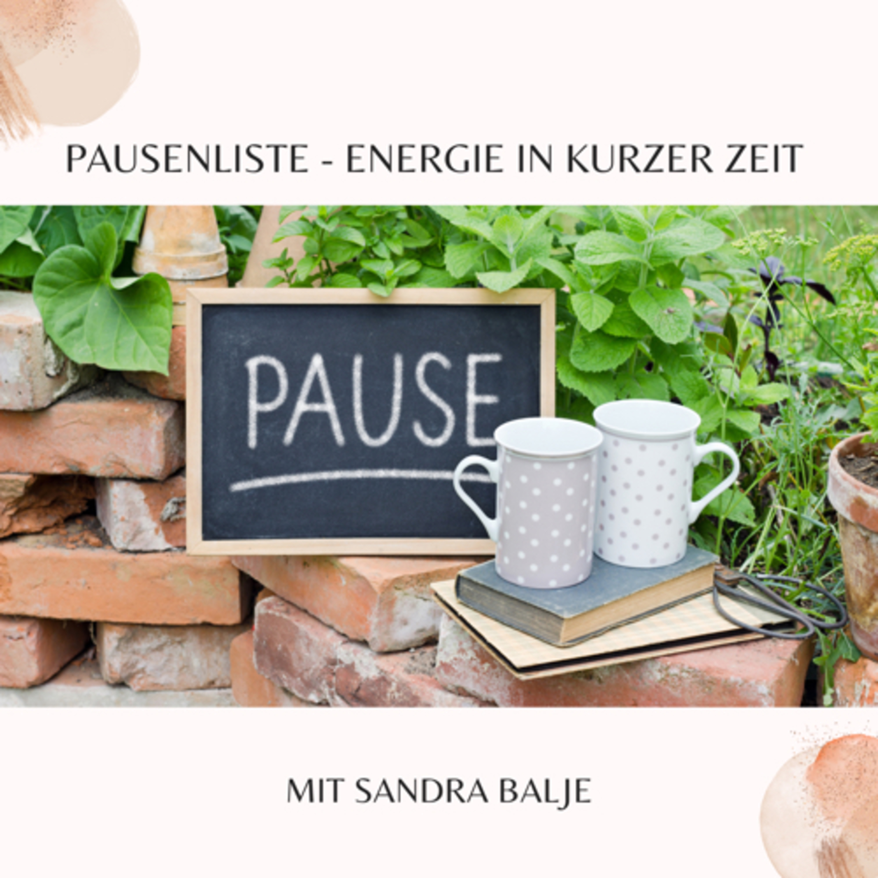 Staffel 6 - Folge 28 „die Pausenliste - Energie in kurzer Zeit“ episode artwork