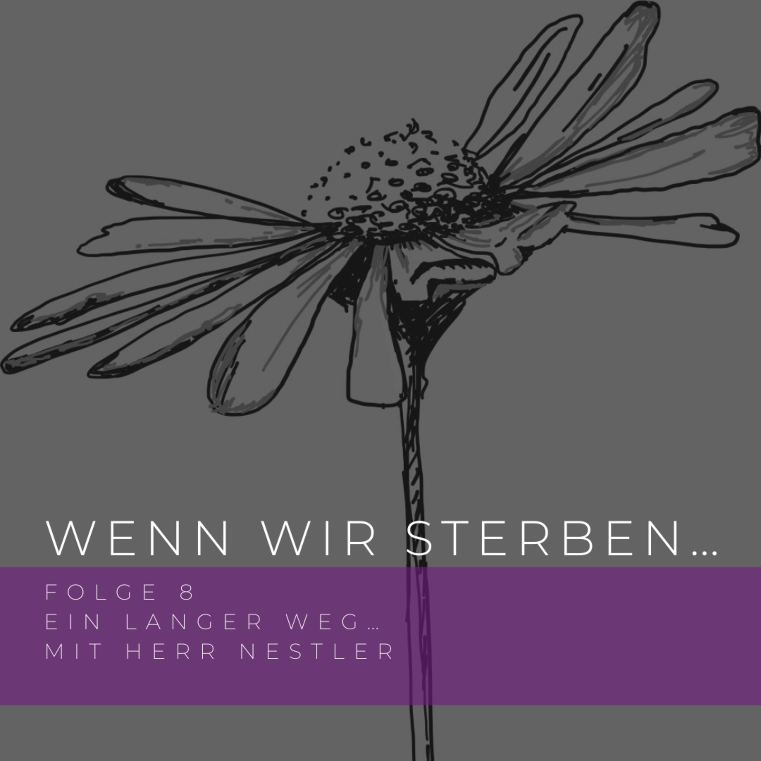 Wenn wir sterben...