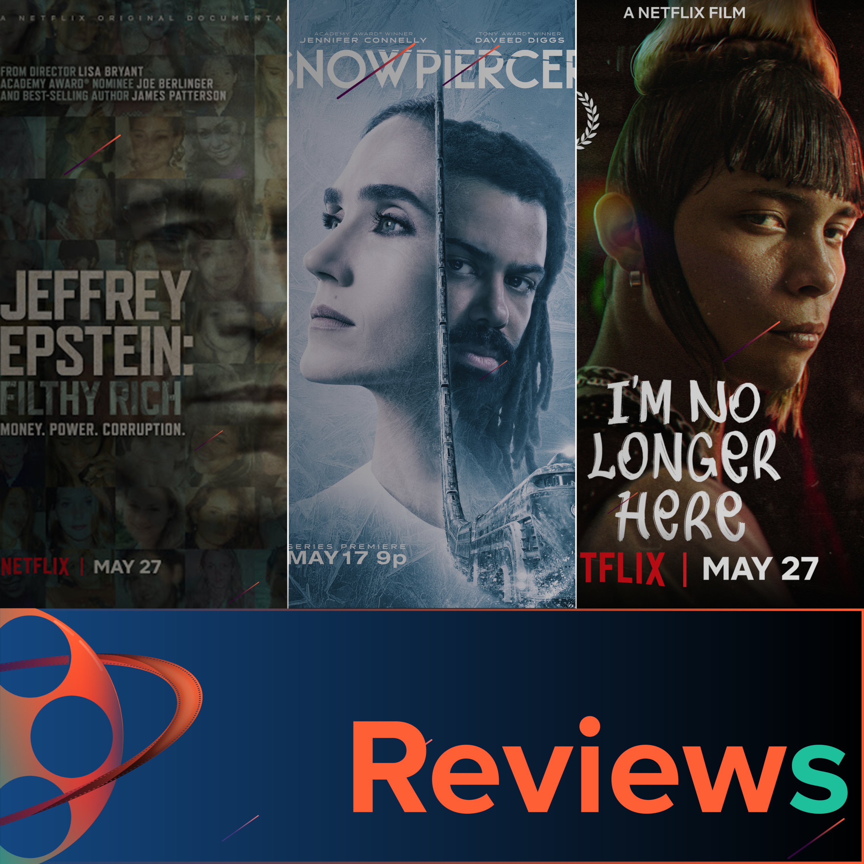 PFG Reviews (Snowpiercer Episode 1 & 2, Epstein - Filthy Rich, I'm No Longer Here) episode artwork