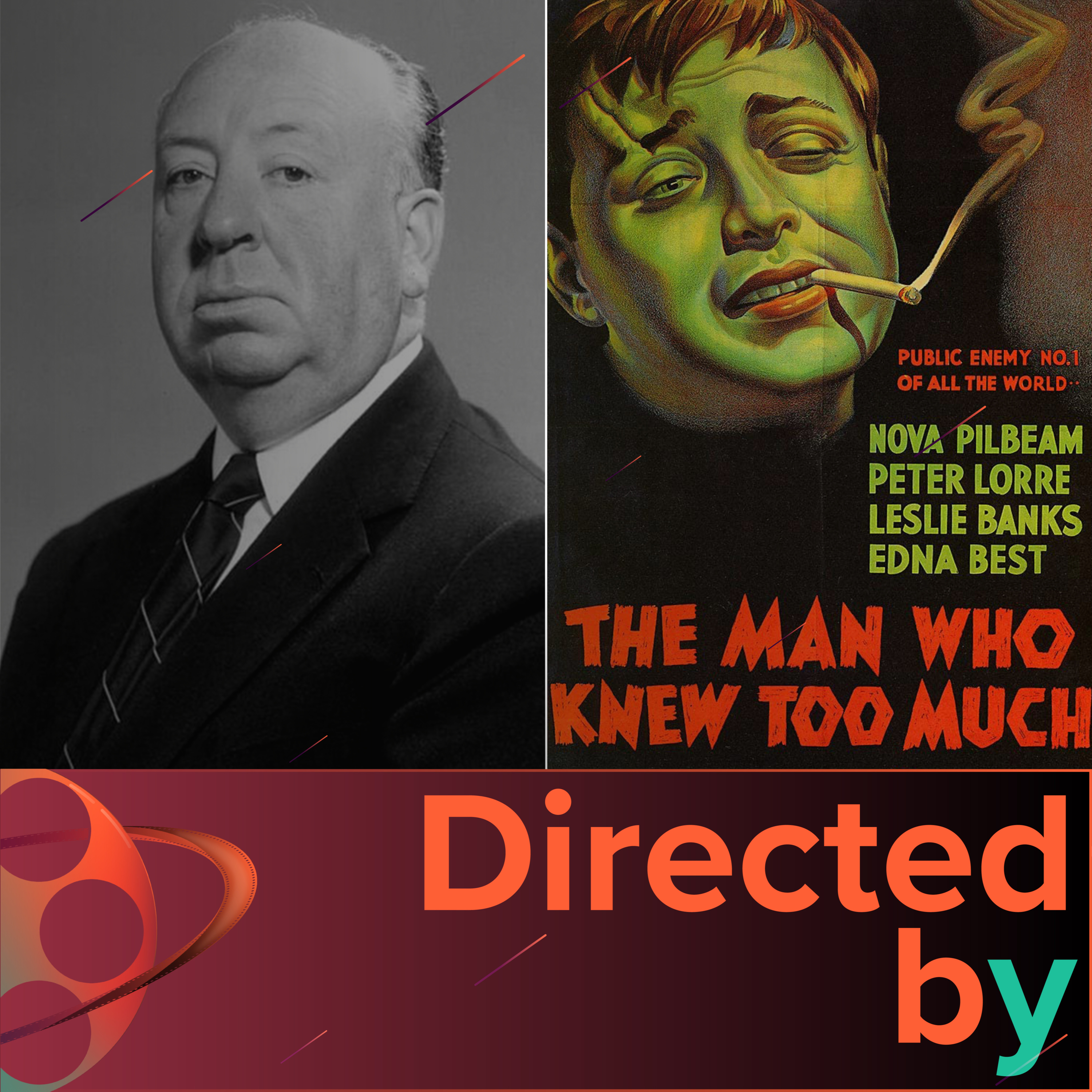 The Man Who Knew Too Much - Directed by... Alfred Hitchcock, Episode 17 episode artwork