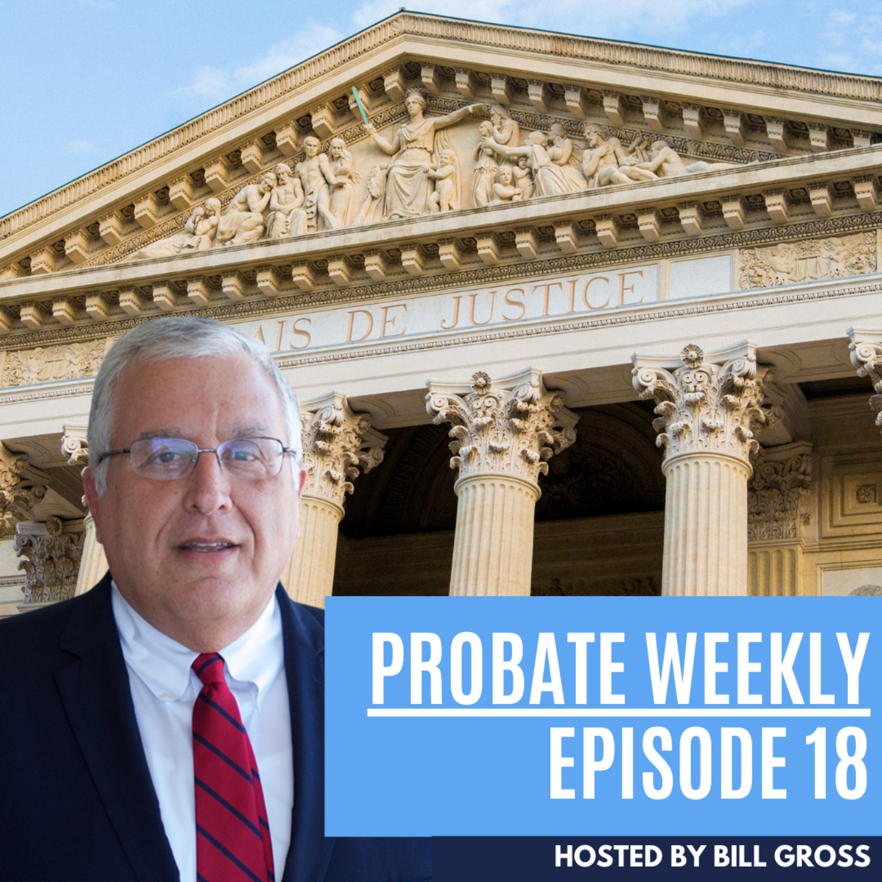 Probate Weekly | Episode 18 episode artwork