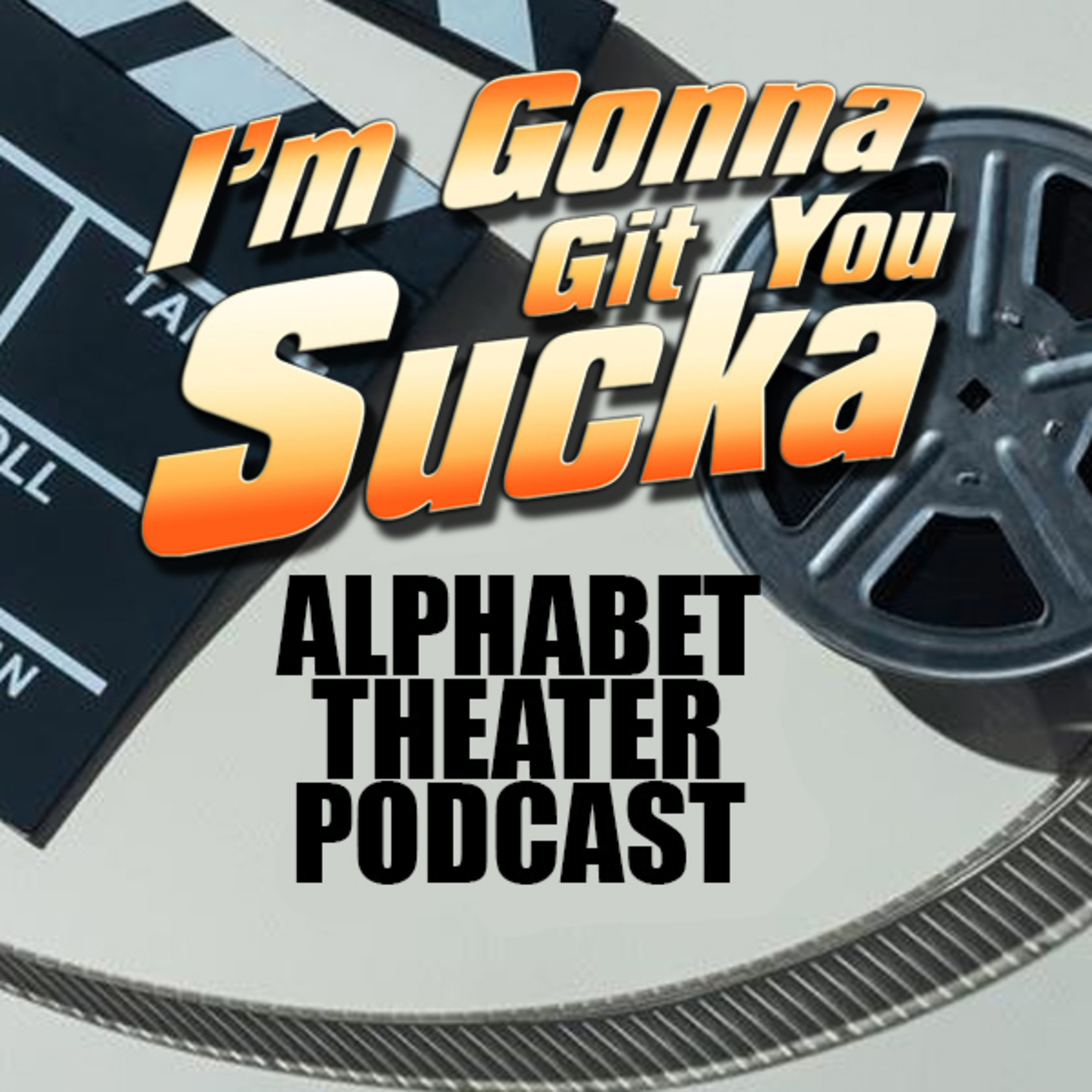 Episode 9 - I'm Gonna Git You Sucka episode artwork