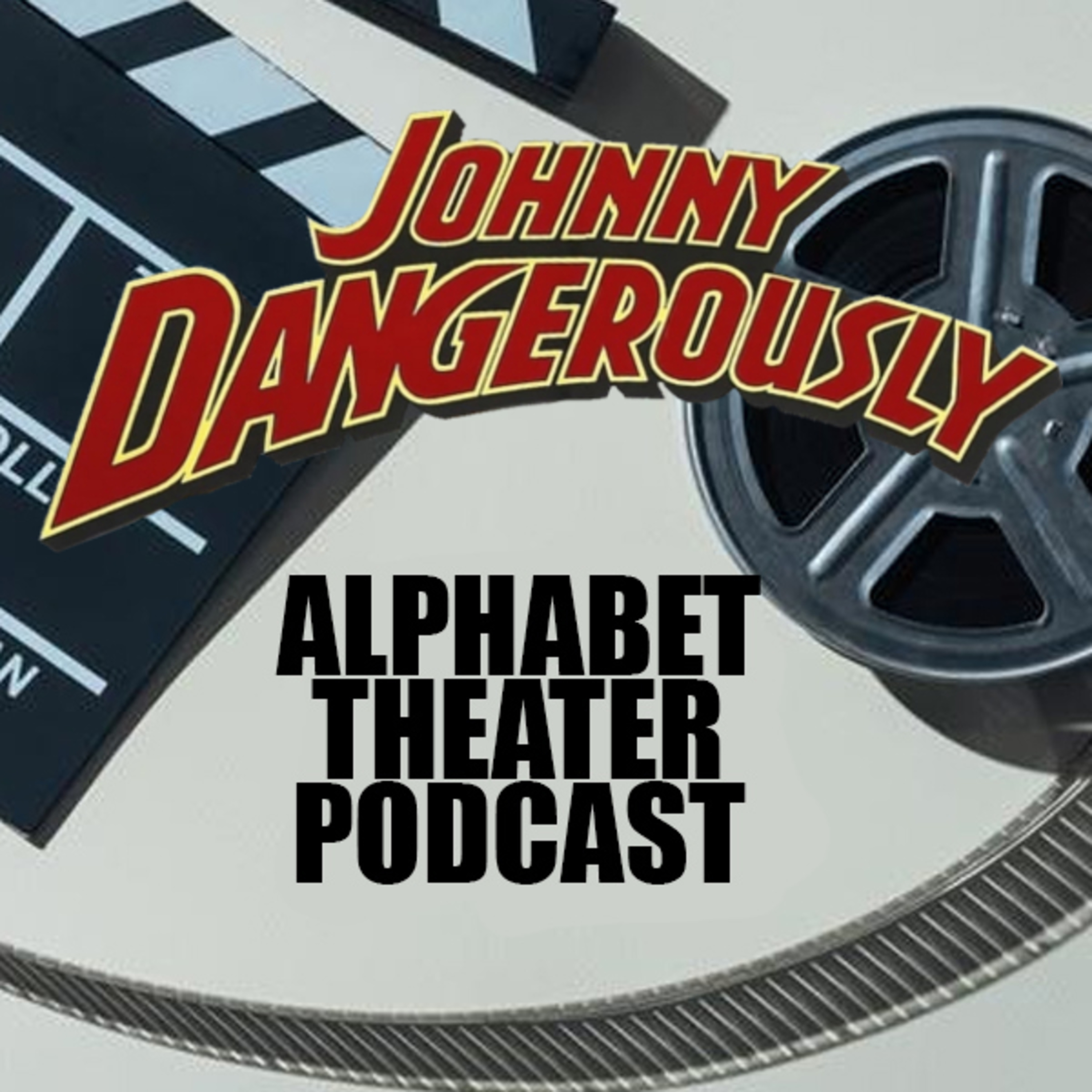 Episode 35 - Johnny Dangerously episode artwork
