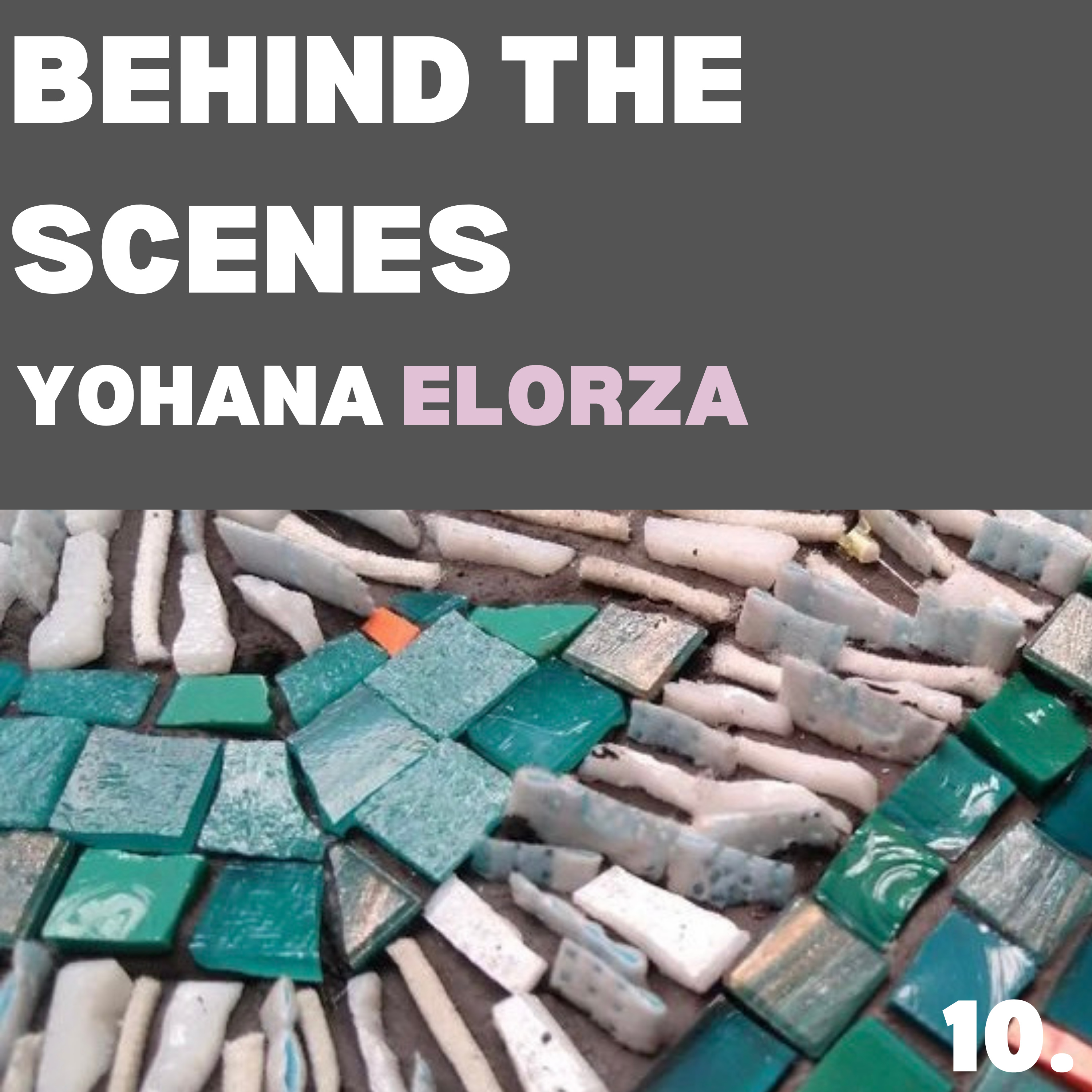 MOSAIC ART / BEHIND THE SCENES