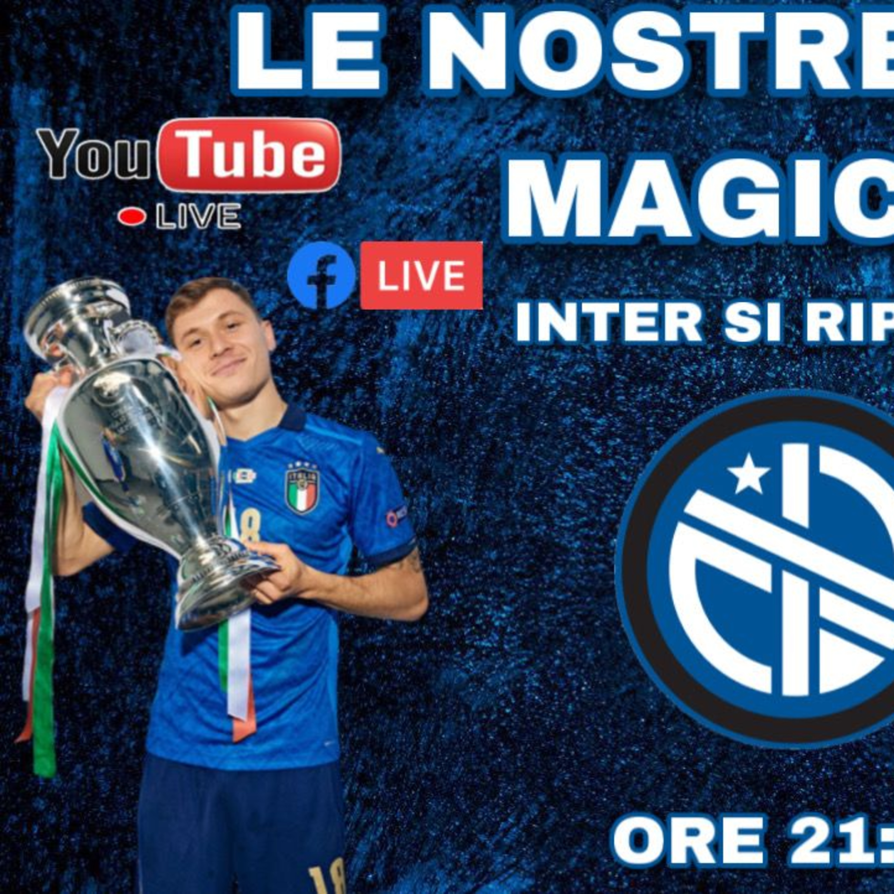 LE NOSTRE NOTTI MAGICHE 🇮🇹 INTER SI RIPARTE ⚫️🔵🐍 LIVE🔴