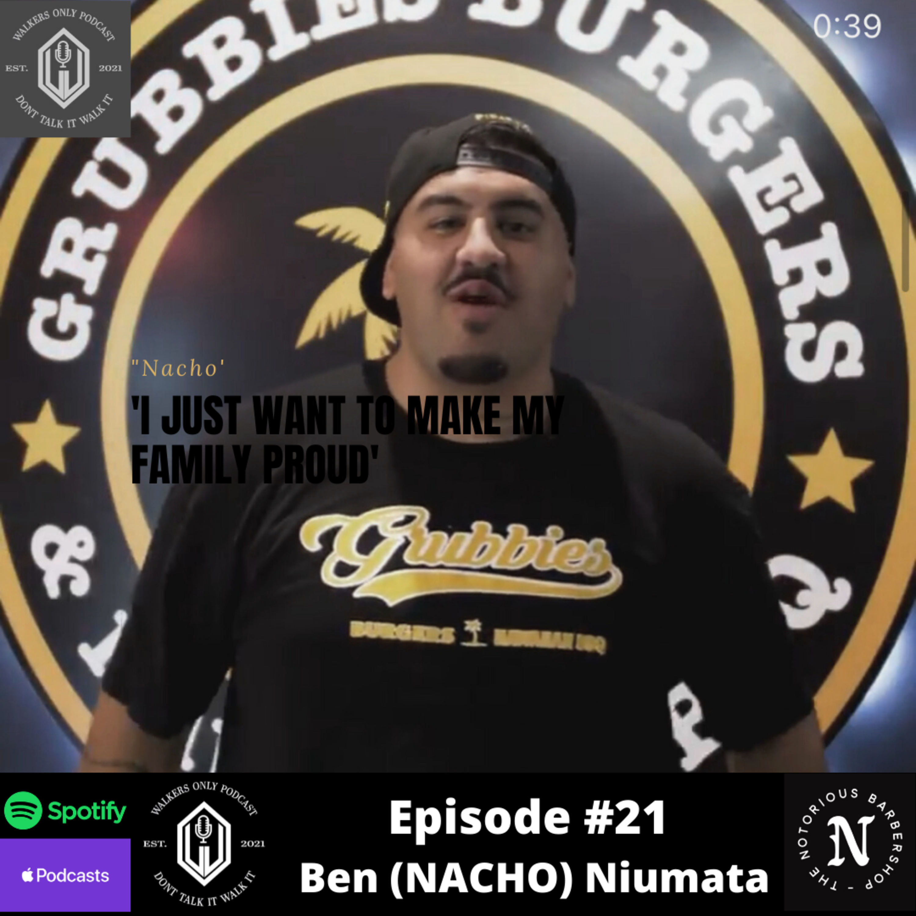 #21 'From wanting to make his family proud to being one of the best burgers around' 'NACHO'  episode artwork