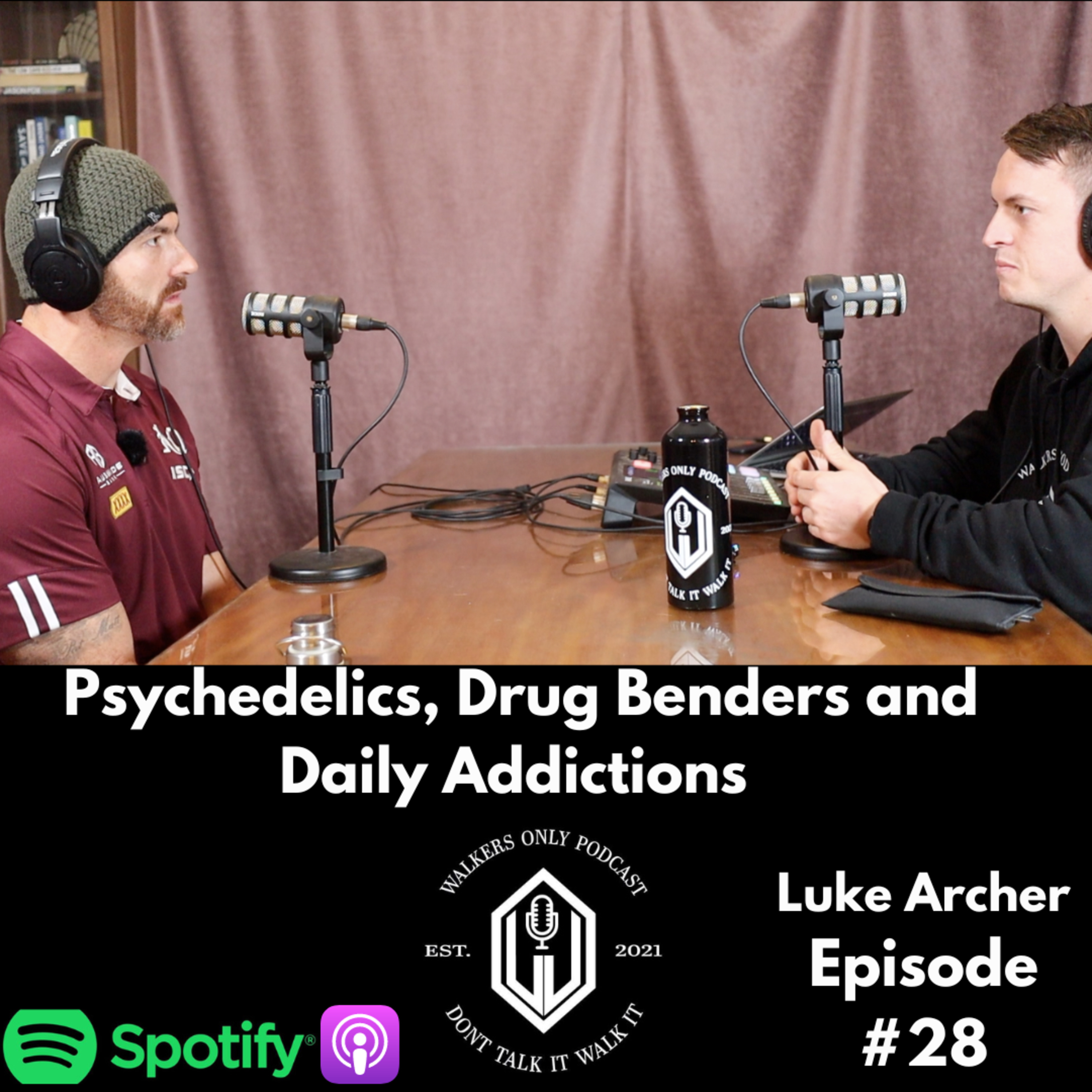 #28 Luke Archer - Psychedelics, 5 Day Drug Benders And Daily Addictions  episode artwork