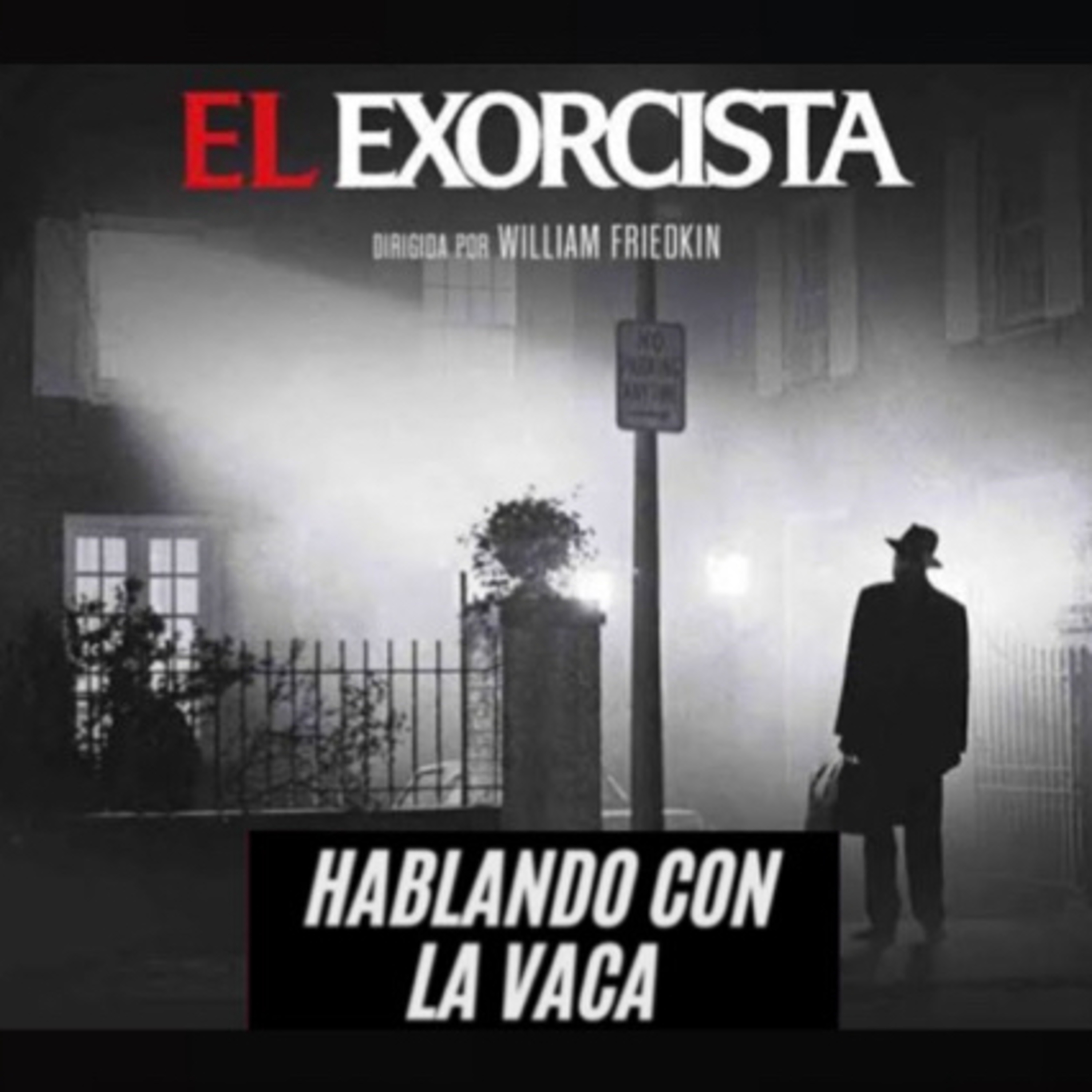 Ep. 1: “El Exorcista (1973)” - Mi Reseña