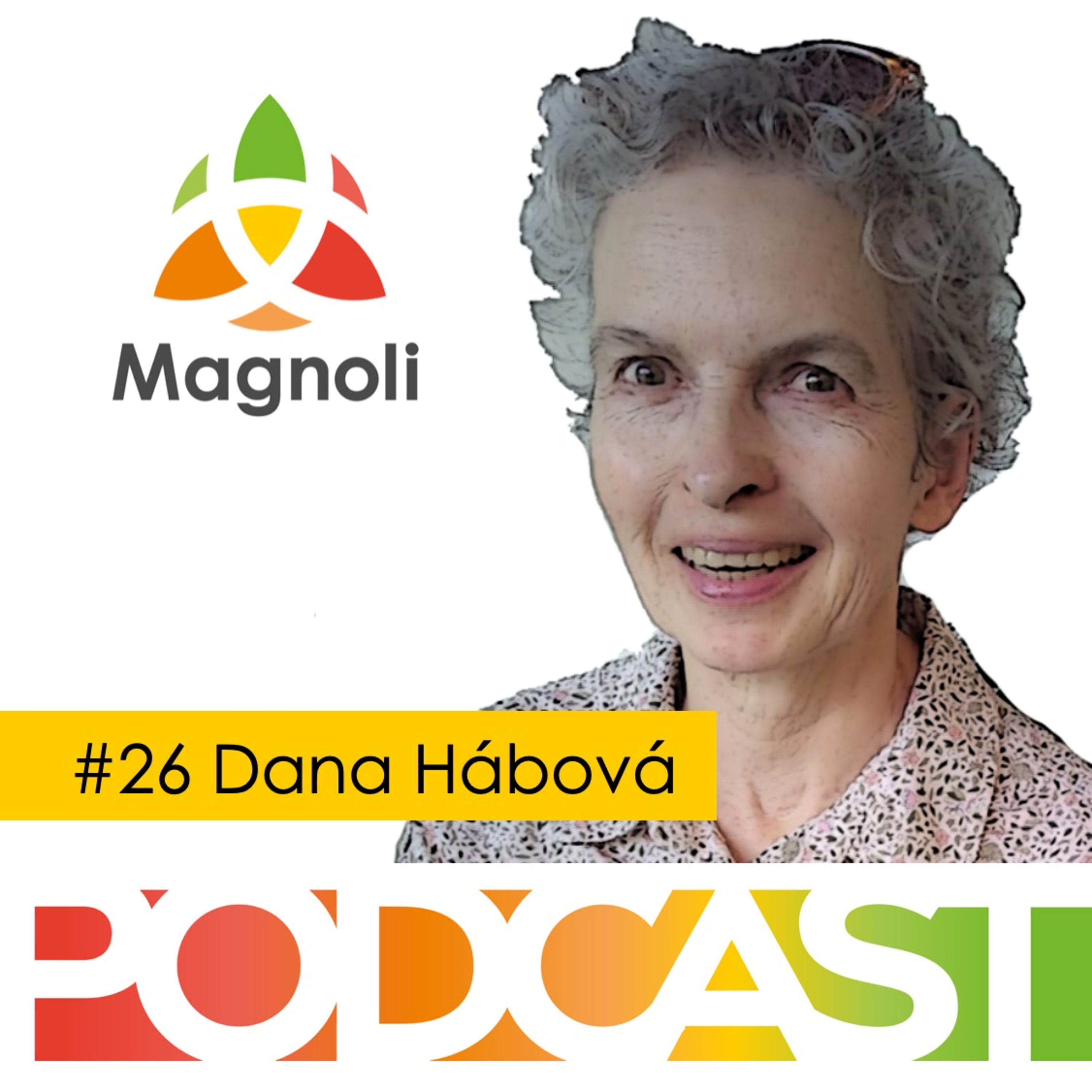 Magnoli Podcast - nejpozitivnější podcast v Česku