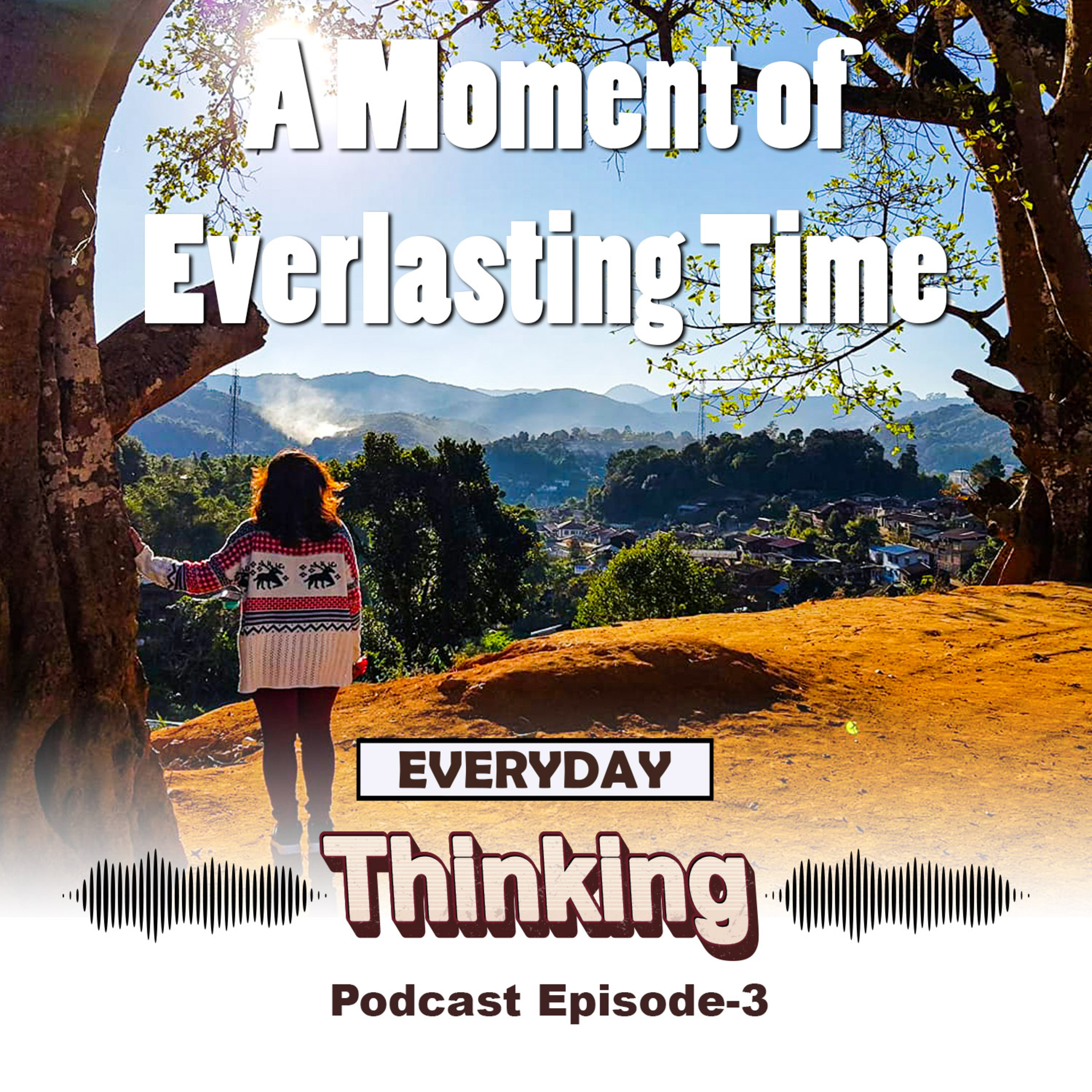 A Moment of Everlasting Time