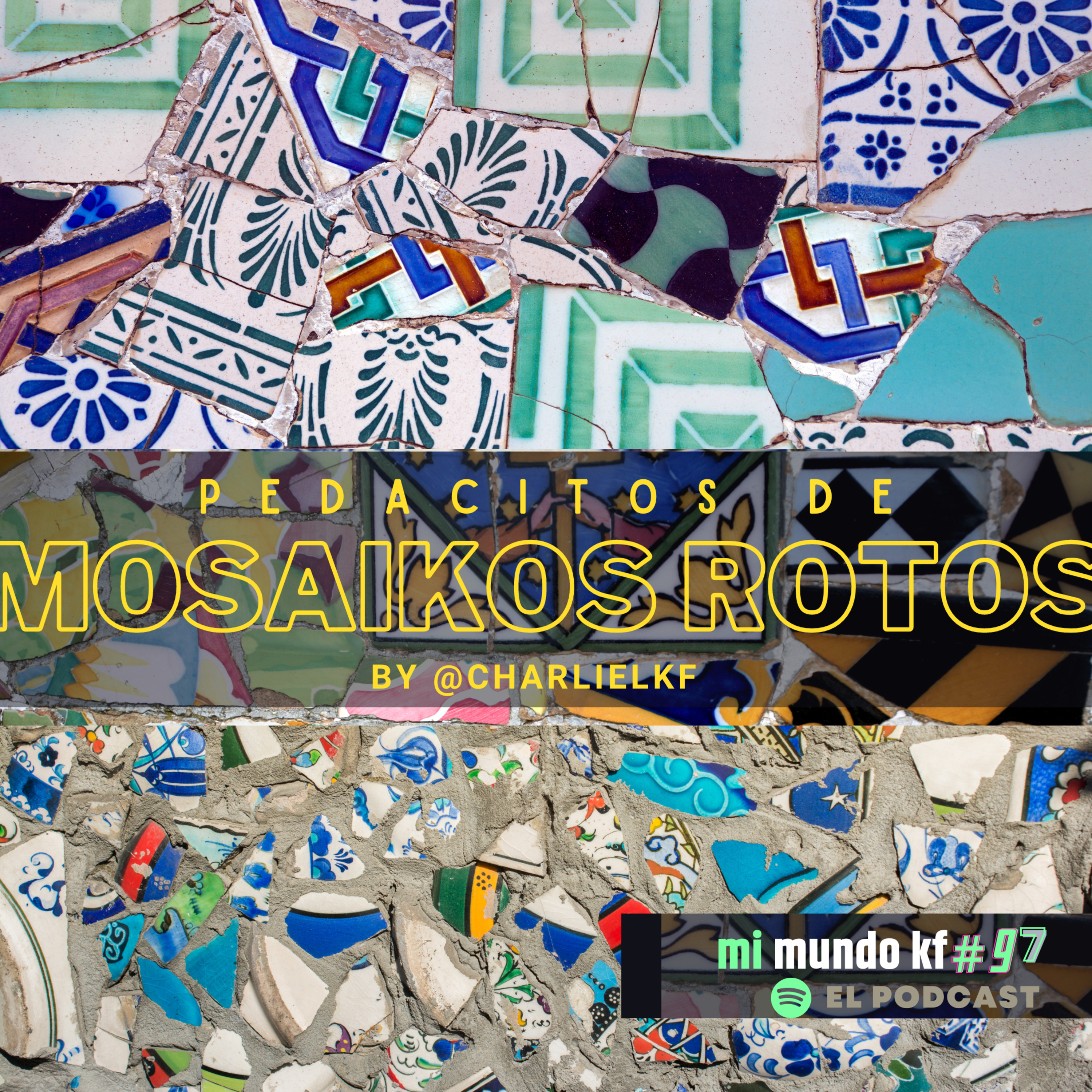 Pedacitos de MOSAIKOS ROTOS episode artwork