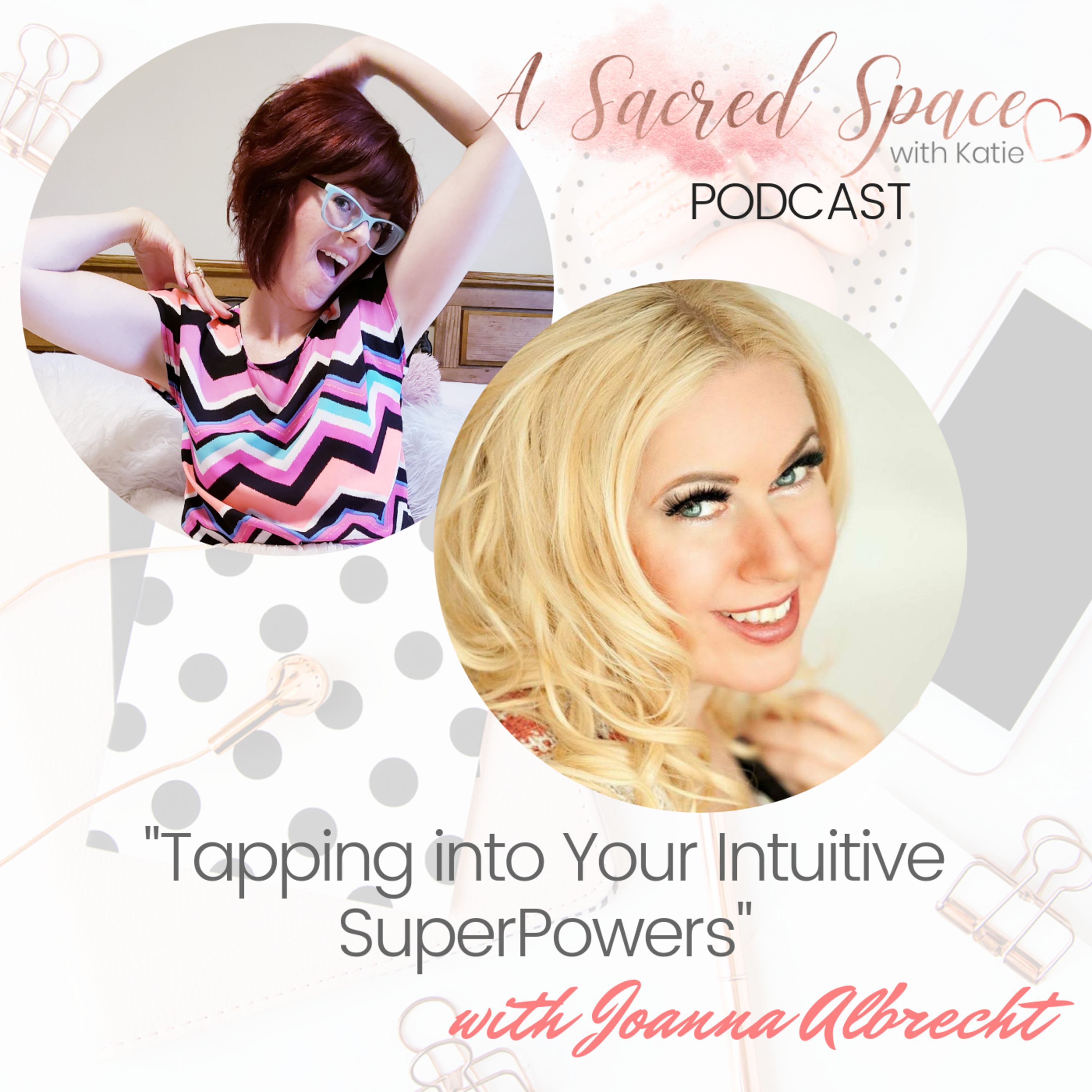 A Sacred Space with Katie